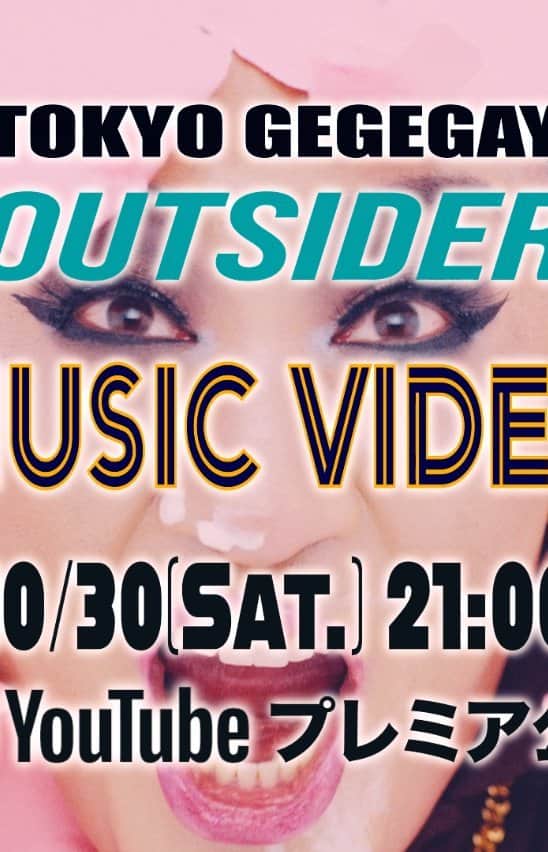 東京ゲゲゲイのインスタグラム：「▼ゲゲゲイスタッフよりお知らせ▽  【新曲情報】 新曲「OUTSIDER」配信中！  配信はハイライト"OUTSIDER"より、 チェックお願いします。  ミュージックビデオは10月30日(土)21時にYouTubeプレミア公開!  #OUTSIDER #東京ゲゲゲイ #Tokyogegegay」