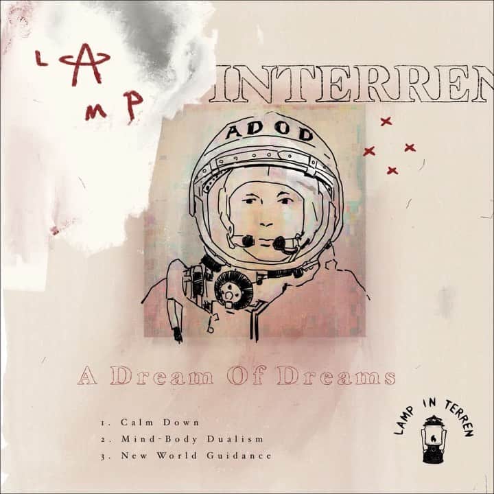 LAMP IN TERRENのインスタグラム：「EP "A Dream Of Dreams" 2021.12.08 Digital Release!!  M1 カームダウン M2 心身二元論 M3 ニューワールド・ガイダンス  ---  M1 Calm Down M2 Mind-Body Dualism M3 New World Guidance」