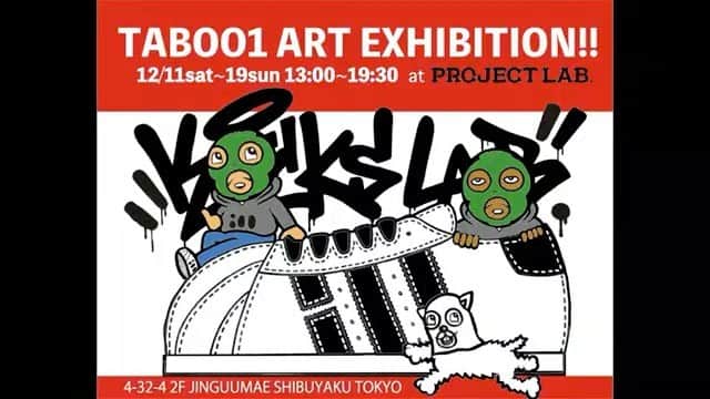 KICKS LAB. [ Tokyo/Japan ]のインスタグラム：「KICKS LAB. - TABOO1 ART EXHIBITION!! @projectlab_tokyo  RECEPTION PARTY：12月10日（金）18:00～21:00  DJ's：DJ BAKU & SOUTHPAW CHOP  PROJECT LAB. 東京都渋谷区神宮前 4-32-4 2F 13:00 - 19:30(月 - 金) 12:00 - 19:30(土 - 日,祝日)  #PROJECTLAB #プロジェクトラボ #KICKSLAB #キックスラボ」