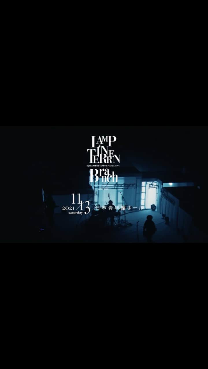 LAMP IN TERRENのインスタグラム：「一夜限りの全20曲配信！！ ワンマンライブ"Branch" 2021.12.22(水)21:00〜」