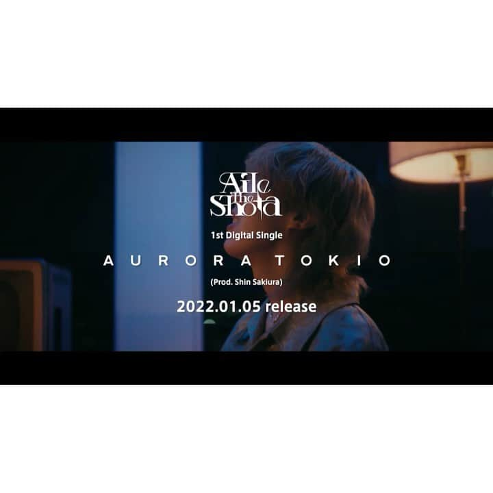 Aile the Shotaのインスタグラム：「2022.01.05  21:00  AURORA TOKIO (feat.Shin Sakiura)  YouTubeにて Music Video プレミア公開  想像以上に期待超えます 最高の作品が遂に。  #AileTheShota  #AURORATOKIO」