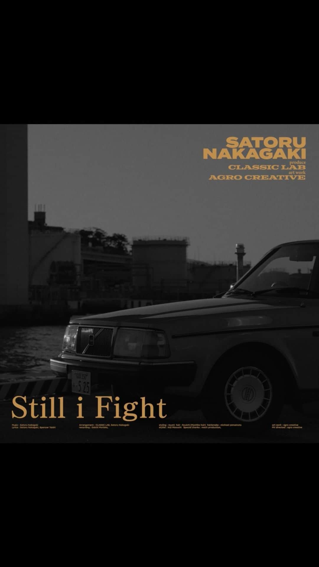 中垣悟のインスタグラム：「【🔥Teaser公開🔥】  ▼2022/2/14 配信リリース Satoru Nakagaki 「Still I Fight」  🎥Director：RAKABEE(AGRO CREATIVE) @rakabee @agrocreative   Music : Satoru Nakagaki Lyrics : Satoru Nakagaki, Spencer Taishi @spencertaishi  Arrangement : CLASSIC LAB, Satoru Nakagaki @classiclab2020 @rabbie_88  recording : Daichi Morioka, @freak_daichi   styling : Ayumi hair : Ryuichi (Machiko hair) @machiko_hair  hair&make : michael yamamoto @michael_yamamoto  stylist : Koji Mizouchi @shelly8080  Special thanks : mach production, @mach_sakaki SDS, @sds_info   #SatoruNakagaki #stillifight0214」
