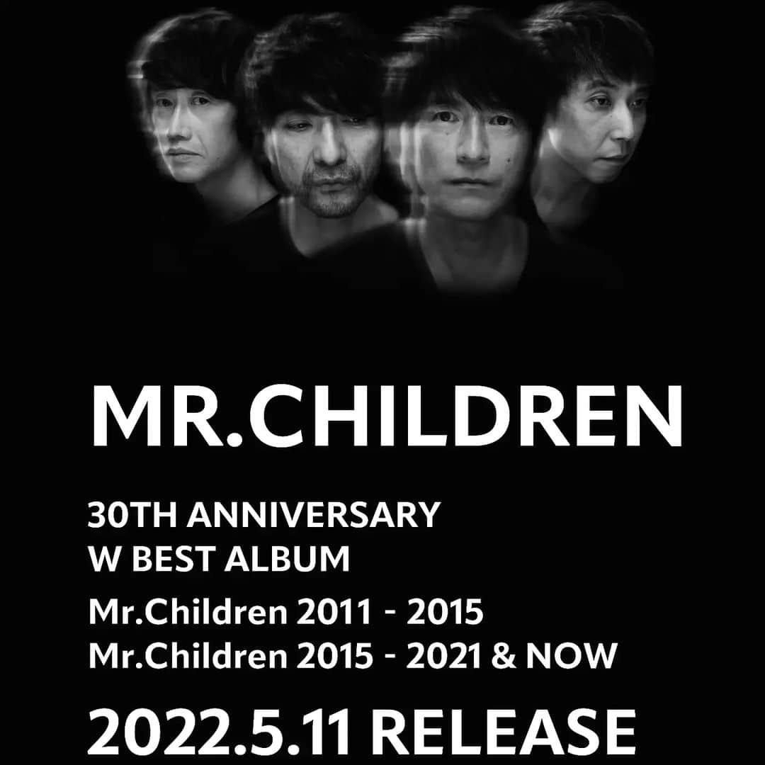 Mr.Childrenさんのインスタグラム写真 - (Mr.ChildrenInstagram)「BEST ALBUM  「Mr.Children 2011 - 2015」 「Mr.Children 2015 - 2021 & NOW」  2022.05.11 RELEASE  #MrChildren#ミスチル」3月10日 18時02分 - mc_official_jp