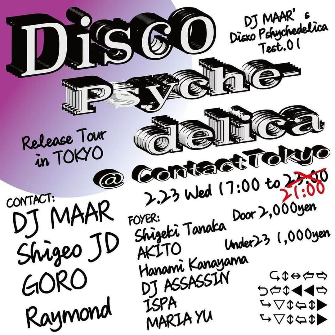 マリア友のインスタグラム：「報告でーす🥳👏 楽しみ❤️  Disco Psychedelica Test.01 "Rerelease Tour in TOKYO" at Contact TIme Table  -CONTACT- 17:00-17:30 DJ MAAR 17:30-18:30 Raymond 18:30-19:00 Shigeo JD (Live) 19:00-20:00 GORO 20:00-21:00 DJ MAAR + Shigeo JD  -FOYER- 17:00-17:40 MARIA YU 17:40-18:20 AKITO 18:20-19:00 DJ ASSASSIN 19:00-19:40 Shigeki Tanaka 19:40-20:20 Hanami Kanayama 20:20-21:00 ISPA  #渋谷#shibuya#dj#djlife#イベント#contact#event#techno#techousemusic#house#クラブ#club#happy#シェアハピ#sharehappy#パーティー#party」