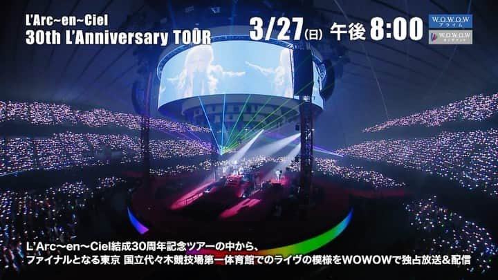 L'Arc-en-Ciel【公式】のインスタグラム：「『 #WOWOW × L'Arc～en～Ciel 30th L'Anniversary Special Collaboration』 3月放送のプロモーション映像公開！  3月は、結成30周年記念ツアーの中から国立代々木競技場第一体育館でのライヴの模様を放送＆配信！  #WOWOWと一緒に30thラニバ #ラルク30th #ラルク #LArc」