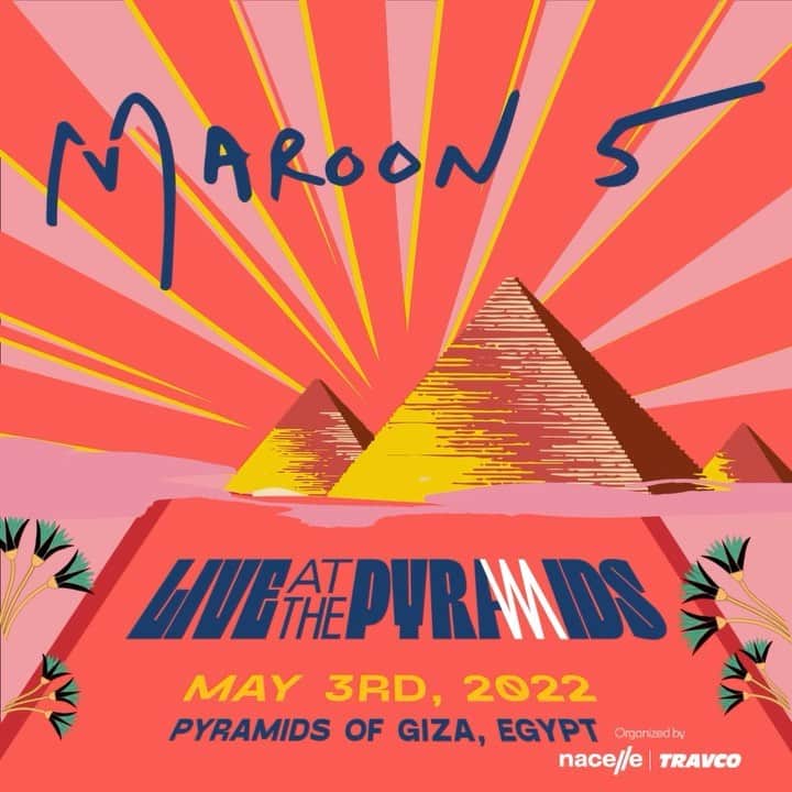 Maroon 5のインスタグラム：「Egypt. LIVE AT THE PYRAMIDS OF GIZA. May 3. On sale now 🙌 Link in bio! 📲」