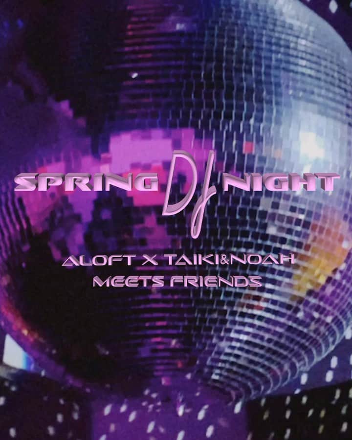Noah（ノア）のインスタグラム：「Spring DJ Night【Aloft X Taiki & Noah】〜meet friends〜   久しぶりのイベント☺️ DJのラインアップも素敵だよ！ 遊びに来てね　飲みましょ♥️  ◆開催場所 Aloft Tokyo Ginza @alofttokyoginza  1 階 - WXYZ Bar   ◆イベント日程 4月7日(木),4月8日(金) Time : 20:00〜23:00  ◆Admission Fee  ¥3,000 (ドリンクチケット2枚付き)  ※お支払いは現金のみ承ります。 ※未成年の方は入場できません。  ◆DJ ４月７日(木) 20:00~20:45 UNA+MATCHA 20:45~21:30 AMIAYA 21:30~22:15 TAIKINOAH 22:15~23:00 ROSE&KC  ４月8日(金)  20:00~20:45 GO&YUYA 20:45~21:30 MADEMOISELLE YULIA 21:30~22:15 TAIKINOAH 22:15~23:00 DJ SHUMATO  #TaikiNoah#AloftGinza#DJEvent」
