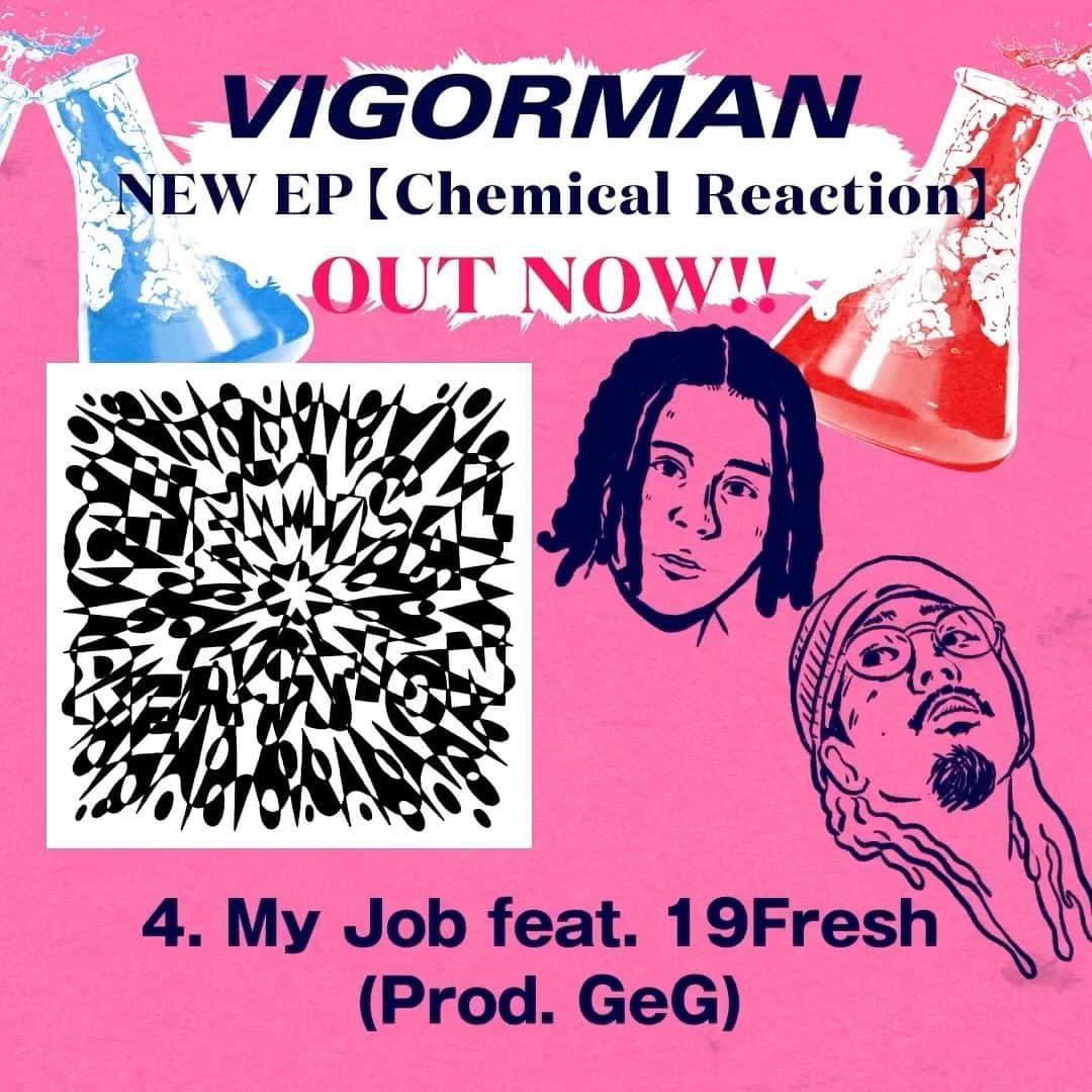 のインスタグラム：「New EP【Chemical Reaction】OUT NOW🧑🏻‍🔬🧪💊 ⁡ 4.My Job feat. 19Fresh Prod by GeG ⁡ -------Lyric------- ⁡ ⁡ (VIGORMAN & 19Fresh HOOK) 夢を見ては 運命と逃げた 憂いも知ってたけど ここに居たいよ ⁡ 今はまだ何も無いけど 自慢なんて出来ないけど ここで ここで胸を張るよ 見ててよMy fxxkin' job ⁡ (VIGORMAN VERSE) 他人の目を気にして それだけを意識して 窮屈に息してるだけの 人生は惨め ⁡ それなのにLife goes on.. だからまだ止まれねぇ ほら今も毎秒ごとに 未来に運ばれてく ⁡ 歪んだ24 不安はLet it go 口に出さなくてもI'm Ready now 何もせずに気づけばEpilogueなんて We can't stand anymore ⁡ 未だに見た事がないような物語を 描写して作る音が それこそが俺の仕事さ ⁡ (VIGORMAN & 19Fresh HOOK) 夢を見ては 運命と逃げた 憂いも知ってたけど ここに居たいよ ⁡ 今はまだ何も無いけど 自慢なんて出来ないけど ここで ここで胸を張るよ 見ててよMy fxxkin' job ⁡ (19Fresh VERSE) 君は今どうだい？ 俺は今後悔したくないから 突き進むしかない 後戻りなんて今は出来ない ⁡ 今はまだ何も無いけど 自慢なんて出来ないけど ここが大好きなんだよ もう少しここに居させてくれよ ⁡ 君は今どうだい？ 俺は今こうだい お金の為に人も傷つけ 目的地も見失いそうで ⁡ けど違うまた間違う 今わかった気がするよ ここにいる ここにいる また歌うMy job Yeah ⁡ (VIGORMAN & 19Fresh HOOK) 夢を見ては 運命と逃げた 憂いも知ってたけど ここに居たいよ ⁡ 今はまだ何も無いけど 自慢なんて出来ないけど ここで ここで胸を張るよ 見ててよMy fxxkin' job ⁡ (VIGORMAN & 19Fresh) 今は無いけど 何も無いけど 笑われても これがMy job ⁡ そうたった一回きり しかない人生好きに生きりゃBe shining ほら根拠は無いけどWe can believe it」