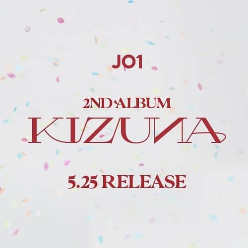 【公式】JO1さんのインスタグラム写真 - (【公式】JO1Instagram)「2ND ALBUM "KIZUNA" ⟴ 22.5.25 RELEASE  #JO1 #KIZUNA」3月22日 18時02分 - official_jo1