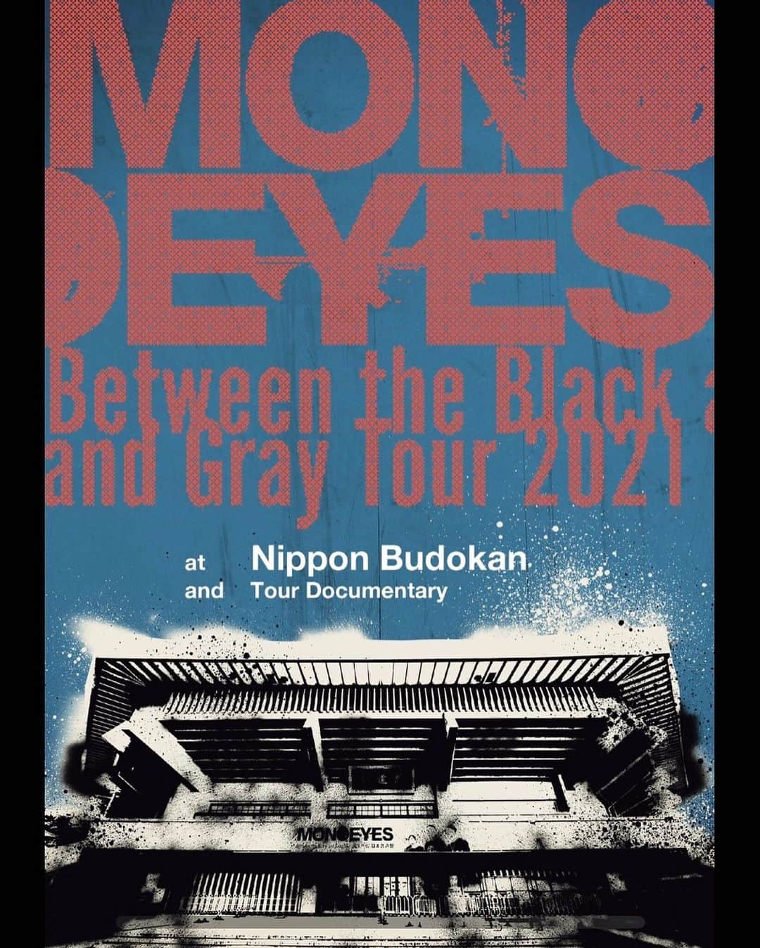 MONOEYESのインスタグラム：「昨年開催したライブツアー「Between the Black and Gray Tour 2021」より、11月2日 (火) 日本武道館公演を収めたライブDVD＆Blu-rayのリリース決定！ ライブ映像に加えて90分におよぶツアードキュメンタリー映像も収録！  📀MONOEYES 3rd DVD＆Blu-ray 「Between the Black and Gray Tour 2021 at Nippon Budokan and Tour Documentary」  💥2022年5月11日 (水) 発売💥  【DVD】(2枚組) UPBH-20287/8 ￥2,970 (税込) 【Blu-ray】UPXH-20112 ￥3,960 (税込)  ＜収録内容＞ 🔸Between the Black and Gray Tour 2021 at Nippon Budokan  Fall Out Bygone Run Run Free Throw Interstate 46 Cold Reaction Like We’ve Never Lost Roxette Get Up Iridescent Light Nothing グラニート When I Was A King Somewhere On Fullerton  明日公園で Borders & Walls Two Little Fishes Outer Rim My Instant Song リザードマン  - Encore - 3, 2, 1 Go 彼は誰の夢  - Double Encore - Remember Me  🔸Tour Documentary 90分におよぶツアードキュメンタリー映像を収録  Apple Music、Spotify、LINE MUSIC 日本武道館セットリストプレイリスト 🔻https://lnk.to/BtBaGT2021」