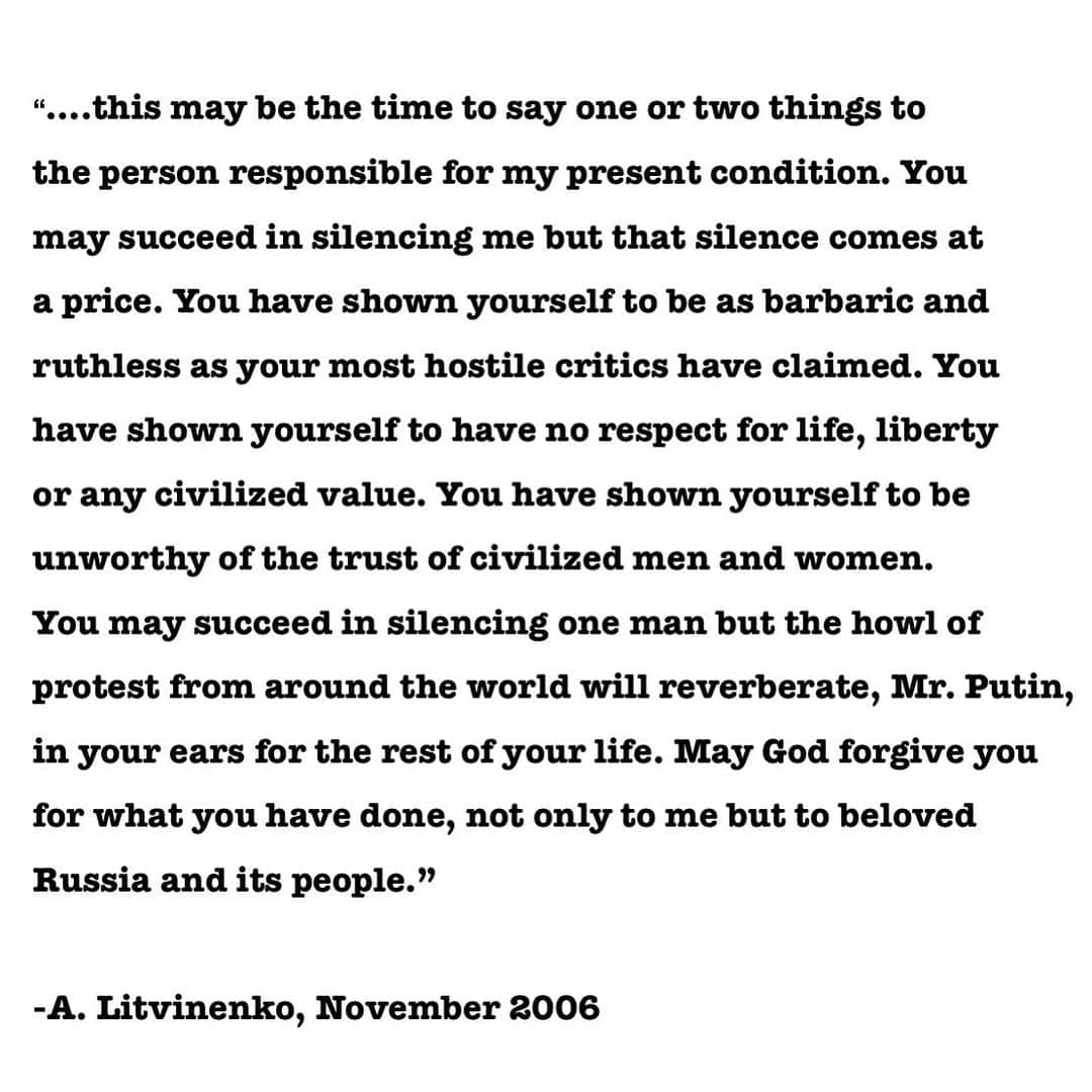 マルガリータ・レヴィエヴァのインスタグラム：「Alexander Litvinenko’s letter to Vladimir Putin, on his deathbed, after being poisoned by Putin’s men, per Putin’s orders, in November of 2006.  Have never been able to read this without crying. The only thing I would add to this letter now is the Ukrainian people, and all whom this war will affect for many many years to come.   “The howl of protest from around the world will reverberate, Mr, Putin, in your ears for the rest of your life.”  #shameonyouputin #stopthiswar」