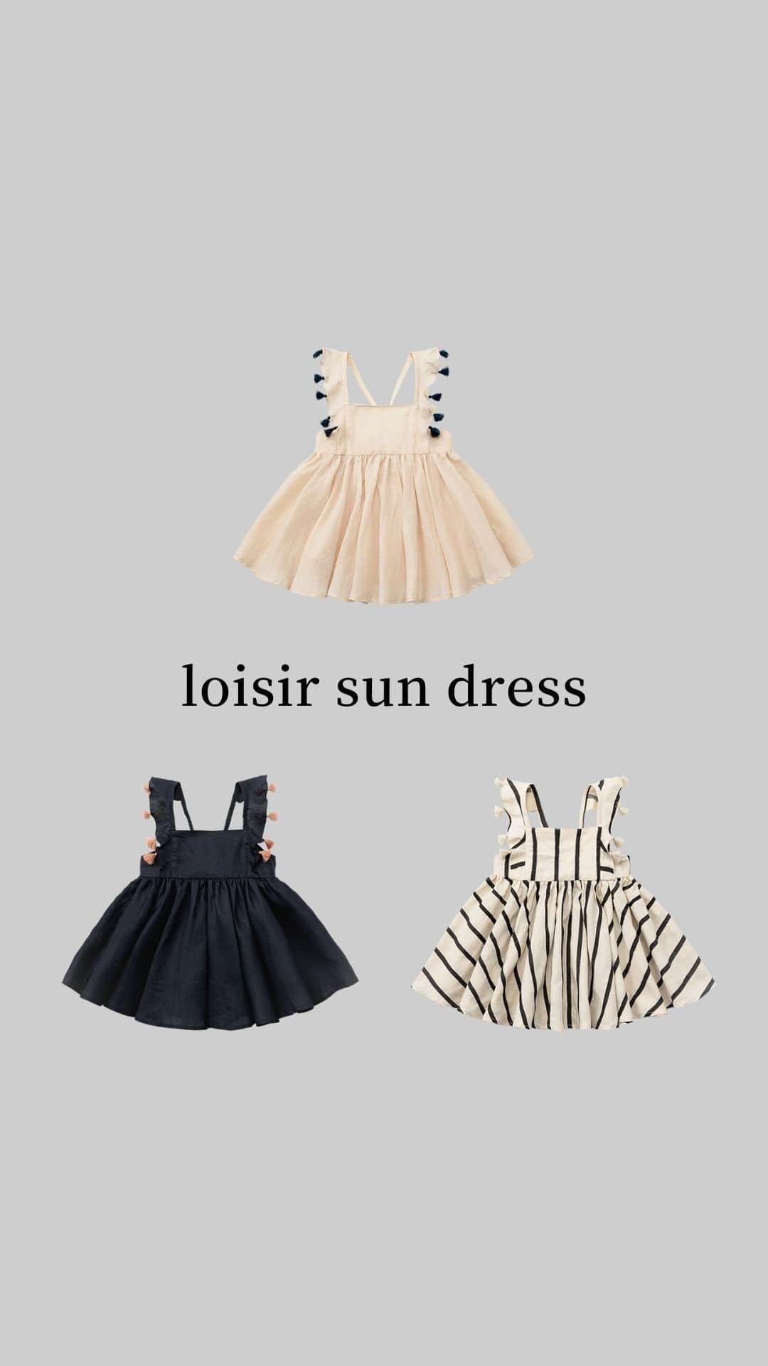 のインスタグラム：「【2022SS New Item Movies】loisir sun dress編 今年の春夏アイテムを動画で解説！ ⁡ 暑い夏も涼しく過ごせるよう、通気性が高い生地を採用。 アクティブな子供たちにの動きに合わせ、 揺れるタッセルがチャーミングな1枚です。 ⁡ 肩紐やバックウエストのゴムの調整で2~3年間の成長をサポート。 インナーにタンクトップや、ボトムにショートパンツを重ねる着こなしもおすすめです！ ⁡ ____‌ ‌ ・カラーごとのおすすめコーディネートを知りたい！ ・サイズはどっちを選べばいいの？ ____‌ ‌ 疑問点を動画でわかりやすく解説しています！ 育児のスキマ時間にご視聴ください。」
