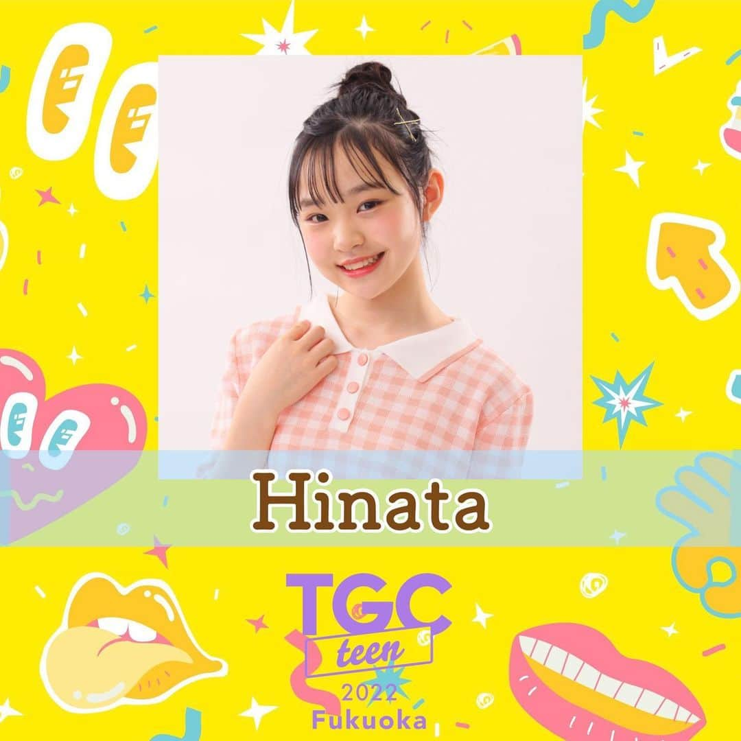 Hinataさんのインスタグラム写真 - (HinataInstagram)「. . 5/8(日)16時からZEPP Fukuokaで開催される 「TGC teen 2022 Fukuoka」に出演が決定しました🥹✨  みんなに会えるのが今からすっごく楽しみ💞 チケットの申し込みも始まってて配信もあるみたいだから 詳しくはTGC teenの公式HPでチェックしてね🎶  【公式HP】 https://tgc.girlswalker.com/teen/2022/fukuoka/  【チケット申込】※申込締切は4/17(日)22:00まで‼︎ https://t.livepocket.jp/e/tgcteen2022fukuoka  #TGCteen #TGC #東京ガールズコレクション #みんなで作るTGCteen #福岡 #zeppfukuoka  #みんなで楽しもう」4月7日 18時19分 - hinachosugram