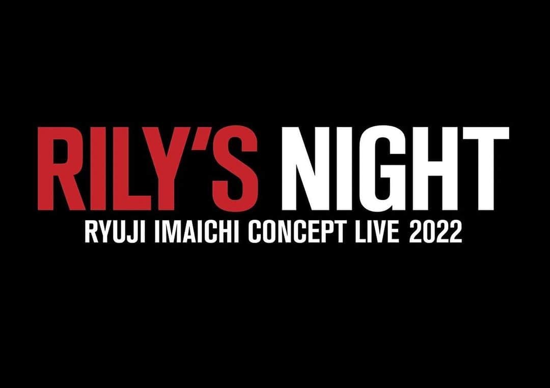 今市隆二のインスタグラム：「解禁しました🔥🔥  RYUJI IMAICHI CONCEPT LIVE2022「RILY'S NIGHT」  #RYUJIIMAICHI #今市隆二 #RILYSNIGHT  ［SCHEDULE]  《大阪》 ◆オリックス劇場 6/4(土) 開場 17:45 / 開演 18:30 6/5(日) 開場 16:45 / 開演 17:30  《山口》 ◆KDDI 維新ホール 6/7(火) 開場 17:45 / 開演 18:30  《鹿児島》 ◆川商ホール(鹿児島市民文化ホール)第1ホール 6/11(土) 開場 17:15 / 開演 18:00  《愛媛》 ◆松山市民会館 6/13(月) 開場 17:45 / 開演 18:30  《千葉》 ◆森のホール21(松戸市文化会館) 6/19(日) 開場 16:45 / 開演 17:30  《福島》 ◆いわき芸術文化交流会館アリオス(大ホール) 6/23(木) 開場 17:45 / 開演 18:30  《三重》 ◆三重県文化会館 大ホール 6/28(火) 開場 17:45 / 開演 18:30  《石川》 ◆金沢歌劇座 6/30(木) 開場 17:45 / 開演 18:30  《北海道》 ◆札幌文化芸術劇場 hitaru 7/4(月) 開場 17:45 / 開演 18:30  《富山》 ◆富山オーバード・ホール 7/12(火) 開場 17:45 / 開演 18:30  《山梨》 ◆河口湖ステラシアター 7/16(土) 開場 17:00 / 開演 18:00  《京都》 ◆ロームシアター京都 7/21(木) 開場 17:45 / 開演 18:30  《福岡》 ◆福岡サンパレス 7/24(日) 開場 16:45 / 開演 17:30  《広島》 ◆広島文化学園HBGホール 7/28(木) 開場 17:45 / 開演 18:30  《新潟》 ◆新潟県民会館 8/4(木) 開場 17:45 / 開演 18:30  《宮城》 ◆仙台サンプラザホール 8/8(月) 開場 17:45 / 開演 18:30  《群馬》 ◆ベイシア文化ホール(群馬県民会館) 8/10(水) 開場 17:45 / 開演 18:30  《愛知》 ◆名古屋国際会議場センチュリーホール 8/24(水) 開場 17:45 / 開演 18:30 8/25(木) 開場 17:45 / 開演 18:30」