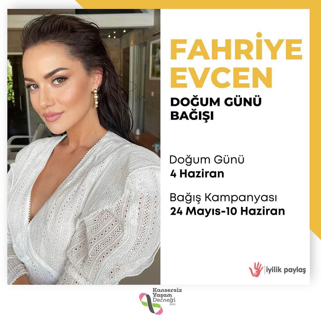 Fahriye Evcenさんのインスタグラム写真 - (Fahriye EvcenInstagram)「Merhabalar, 4 Haziran benim doğum günüm. Yeni yaşım, bu sene yine ve yeniden güzellikler ile gelsin diliyorum. Sizlerden, iyilik  yapıp  birlikte iyileşmek için bana yardım etmenizi istiyorum.  @iyilikpaylas platformu üzerinden @kansersizyasam için kampanya açıp doğum günümü bağışladım.  Bana hediye olarak göndereceğiniz destekler sayesinde güldürüp, mutluluklarına sebep olacağımız çocuklar için; şimdiden hepinize çok teşekkür ediyorum. Bağış linki Bio'mda. Sevgiler...」5月25日 0時20分 - evcenf