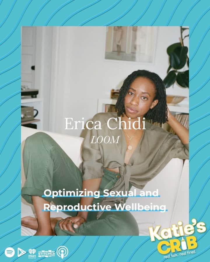 ケイティ・ロウズのインスタグラム：「Such a great episode of #KatiesCrib out right now with the incredible @ericachidi of @loomhq discussing biological EMPATHY and women’s sexual and reproductive health. So so so important…」