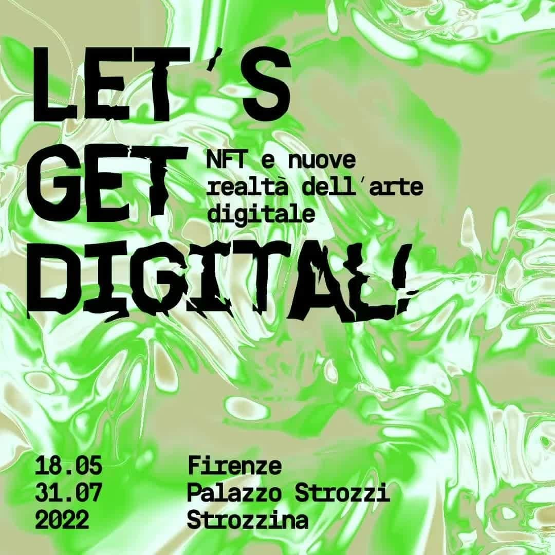 パラッツォストロッツィのインスタグラム：「Dal 18 maggio al 31 luglio 2022 Palazzo Strozzi presenta “Let’s Get Digital!”, nuovo progetto espositivo che porta negli spazi della Strozzina e del cortile la rivoluzione dell’arte degli NFT e delle nuove frontiere tra reale e digitale attraverso le opere di artisti internazionali quali Refik Anadol, Anyma, Daniel Arsham, Beeple, Krista Kim e Andrés Reisinger.  La mostra, a cura di Arturo Galansino (Direttore Genearale, Fondazione Palazzo Strozzi, Firenze) e Serena Tabacchi (Direttrice MoCDA, Museo d’arte digitale contemporanea), presenta un percorso tra installazioni digitali ed esperienze multimediali create da artisti che esprimono le nuove e poliedriche ricerche della criptoarte.  “Let’s Get Digital!” è promossa e organizzata da Fondazione Palazzo Strozzi e Fondazione Hillary Merkus Recordati nell’ambito del progetto Palazzo Strozzi Future Art. Sostenitori: @fondazionecrfirenze, @cittadifirenzeufficiale, @regionetoscana, @cameracommerciofirenze, @intesasanpaolo, Comitato dei Partner di Palazzo Strozzi. _ Crediti: grafica RovaiWeber design  #LetsGetDigital #NFT #Cryptoart #PalazzoStrozzi #Firenze #Florence #ContemporaryArt #ArteContemporanea @rovaiweberdesign @arturogalansino @serena.tabacchi @refikanadol @anyma_ofc @alessiodevecchi @danielarsham @beeple_crap @krista.kim @reisingerandres @reisinger.studio @archhades」