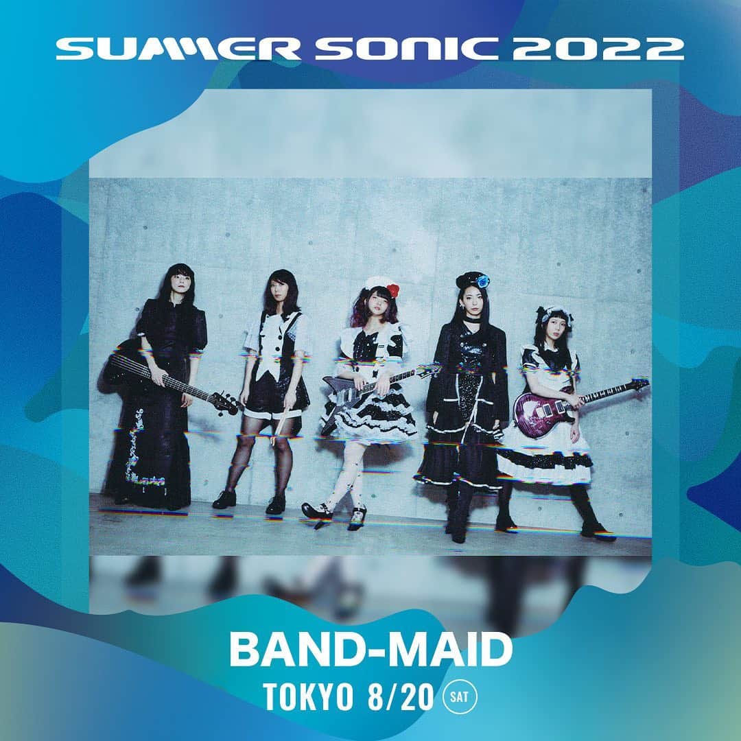 のインスタグラム：「[NEWS] BAND-MAID will perform at "SUMMER SONIC 2022"! We will perform on Saturday, August 20.  more info summersonic.com  #bandmaid」