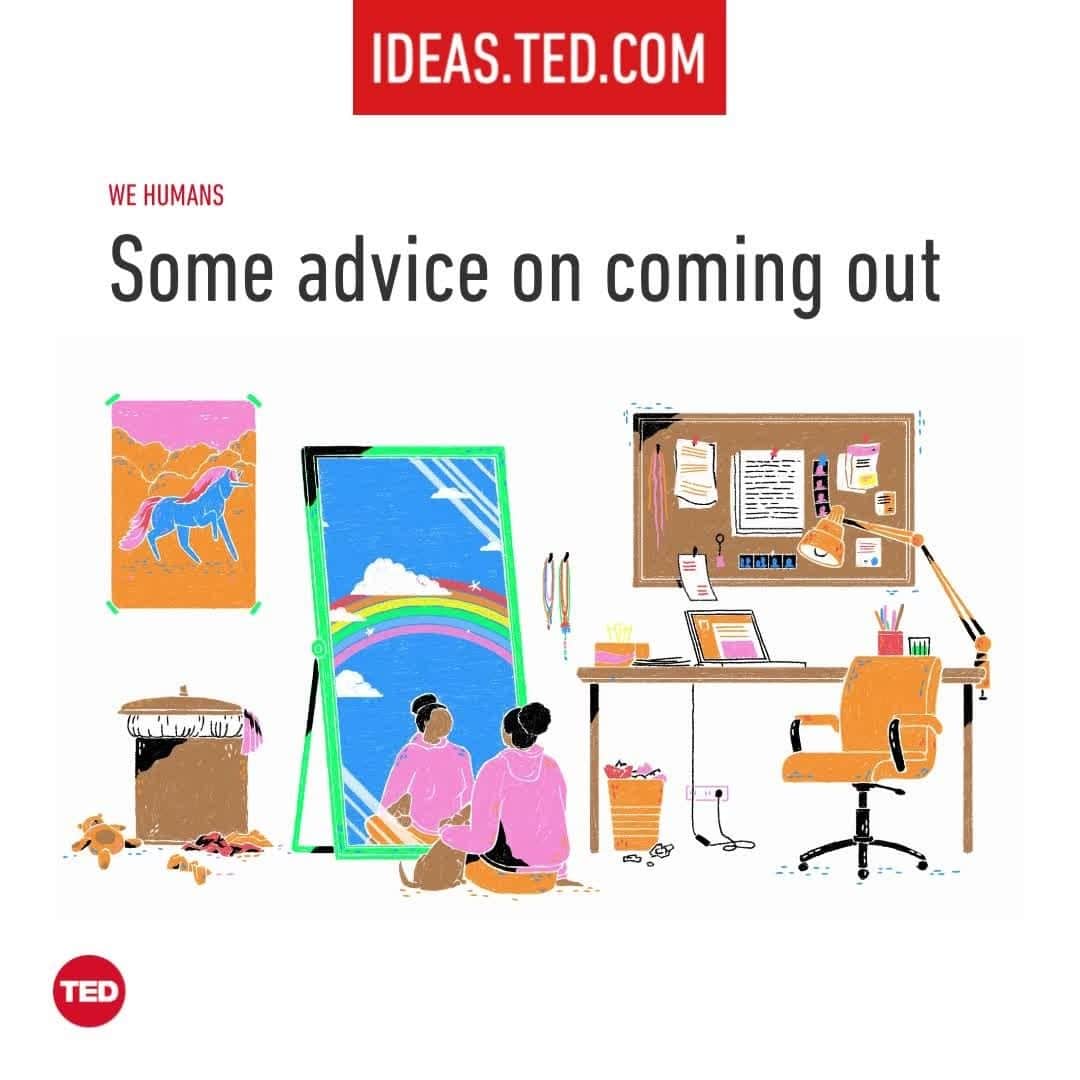 TED Talksのインスタグラム：「Thinking of coming out? Whether you're coming out for the first-time or coming out to new people — friends, family, coworkers — it can feel vulnerable and overwhelming! So we asked people in the LGBTQIA+ community to share their experiences and offer tips on how to take it one step at a time. For starters, queer therapist Daniel Tehrani said that the most critical step is to start by coming out to yourself to help you practice patience, kindness and self-acceptance — before deciding when or who to tell next. "There is nothing more meaningful in this world than feeling safe enough to just be yourself," Tehrani says. "Keep pushing, don’t lose hope, and keep looking towards a future where you can be yourself." Want to know more? Visit the link in our bio to read all 6 tips about coming out at any stage in life.」