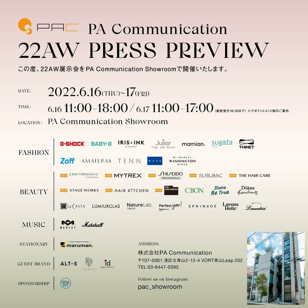 ifca showroomさんのインスタグラム写真 - (ifca showroomInstagram)「【開催まで1週間！】 2022AW PRESS PREVIEWのご案内🌙  この度、PA Communicationでは、 2022年6月16日（木）・6月17日（金）の2日間にて 2022AW PRESS PREVIEWを開催いたします🎉  ファッション、コスメ、ヘアケア、フレグランス、 美容家電、ガジェットアイテム・・・などなど 新商品情報や新しくお取り扱いをスタートしたブランドをご紹介！  当日はお土産もご用意してます🥰  ご来場希望のご関係者様 （メディア・ライター・インフルエンサーの方etc）は 【DMにて】ご予約のご連絡お待ちしております！  ＿＿＿＿＿＿＿＿＿＿＿＿＿＿＿＿＿＿＿  【開催概要】※事前ご予約制 　2022AW PRESS PREVIEW 日程：2022年6月16日（木）・6月17日（金） 時間：11:00~18:00 （17日のみ17：00まで、最終受付16：30となります） 住所：〒107-0061 港区北青山2-12-4 VORT青山Leap 204（Showroom202＆203）  ーご来場頂く際のお客様へのご協力のお願いー ・ご来場時は会場出入り口のアルコール除菌・消毒をお願い致します。 ・ご来場時はマスクのご着用をお願い致します。 ・体調がすぐれない方や37.5度以上の熱のある方はご来場をお控えください。 ・直近2週間以内で､海外や国内への渡航､旅行､出張がある方はご来場をお控えください。  お客様とスタッフの安全を最大限考慮し感染防止対策を徹底してまいります。 何卒ご理解、ご協力の程よろしくお願い申し上げます。 ＿＿＿＿＿＿＿＿＿＿＿＿＿＿＿＿＿＿＿＿」6月8日 19時41分 - pac_showroom