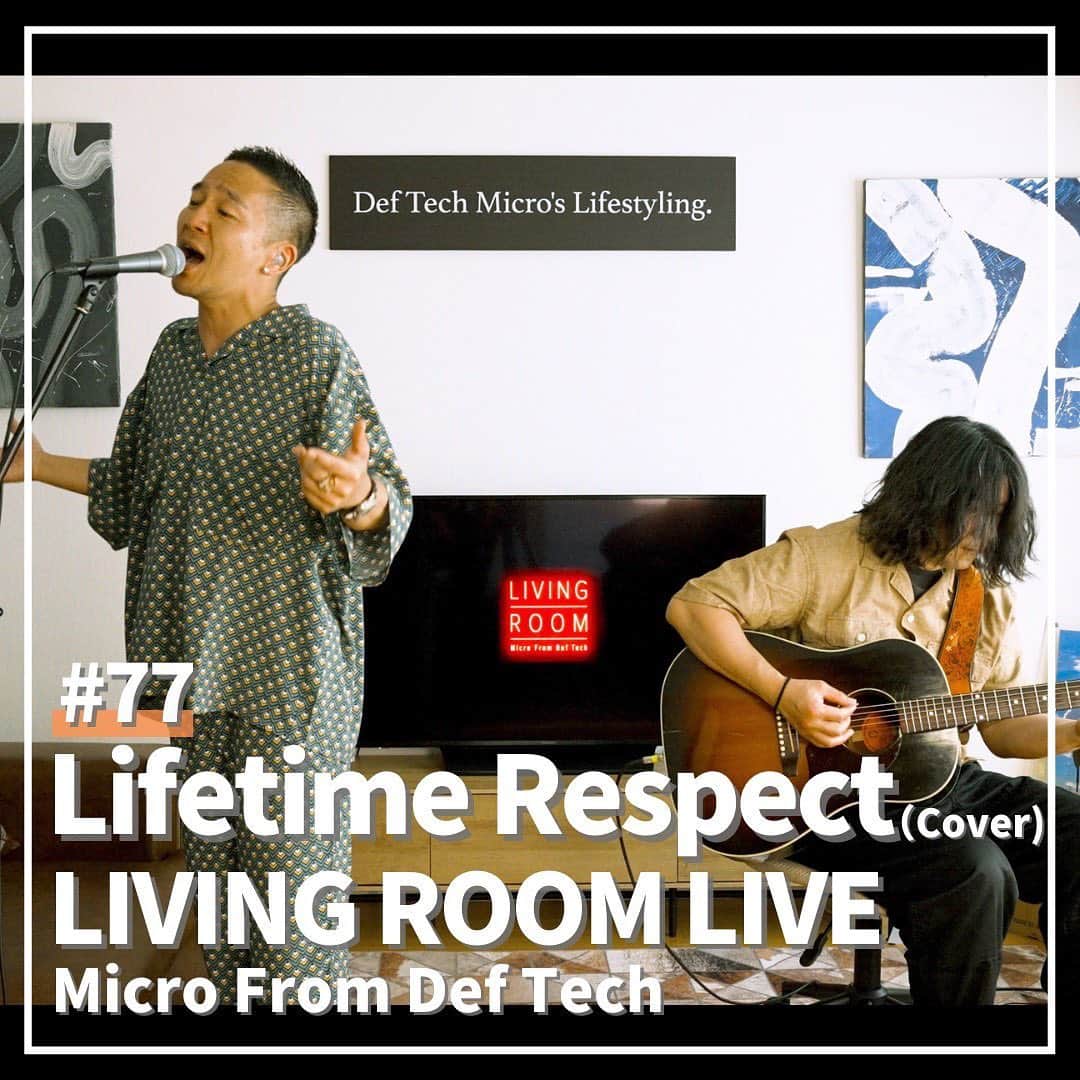 Microさんのインスタグラム写真 - (MicroInstagram)「LIVING ROOM LIVEシリーズ第77弾は、三木道三の「Lifetime Respect 」を、LIVING ROOM STUDIOよりお届け🎸 一生一緒にいようぜっ🔥🔥 Don't have a good day, Have a great day🤙🏻✨  https://youtu.be/OG_Fo51DdqE」6月13日 21時07分 - microfromdeftech