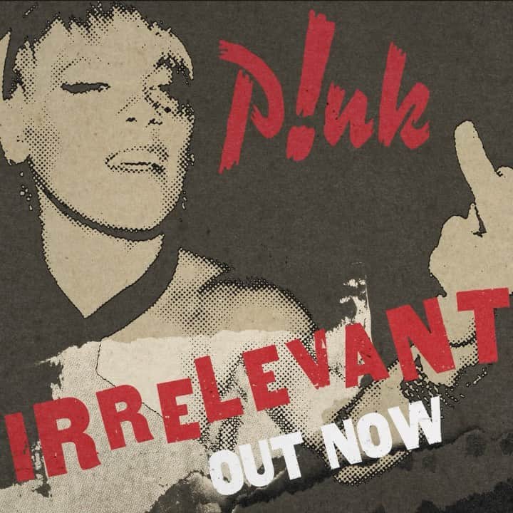 P!nk（ピンク）のインスタグラム：「IRRELEVANT Out Now! Link in bio!」
