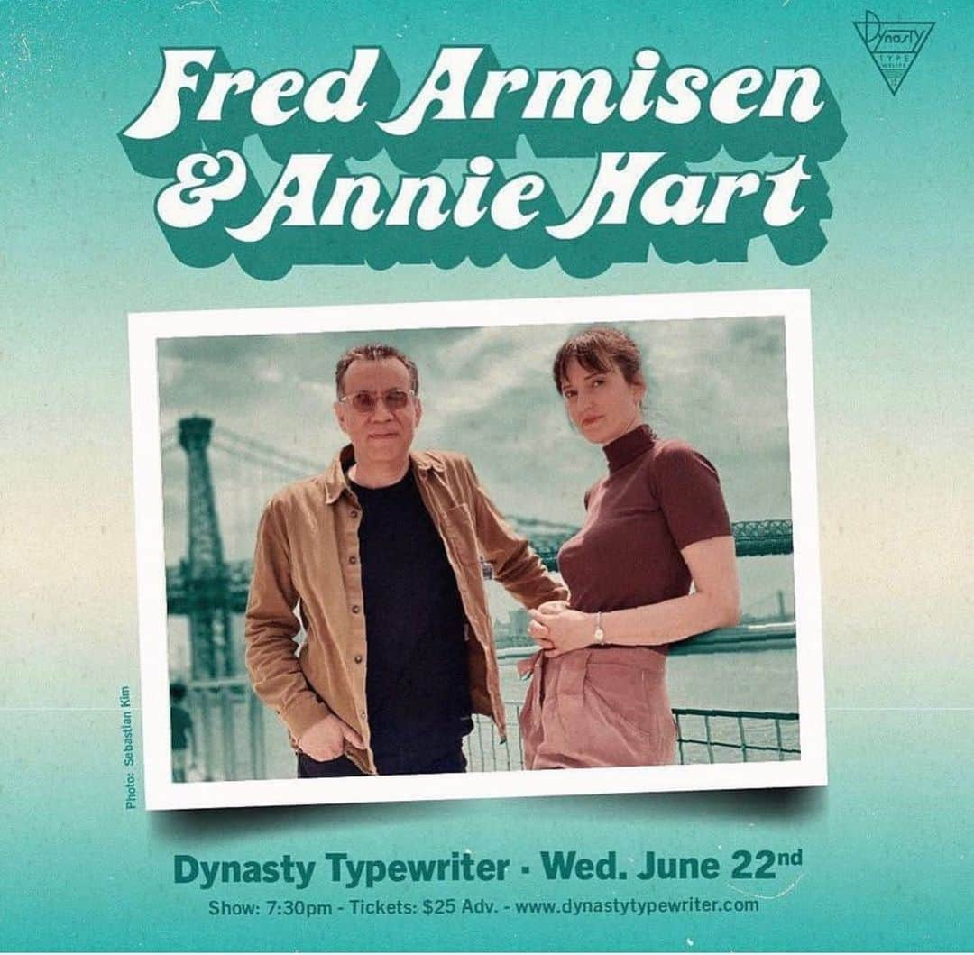 フレッド・アーミセンのインスタグラム：「Tonight @dynastytypewriter with @anniehartforsure!」