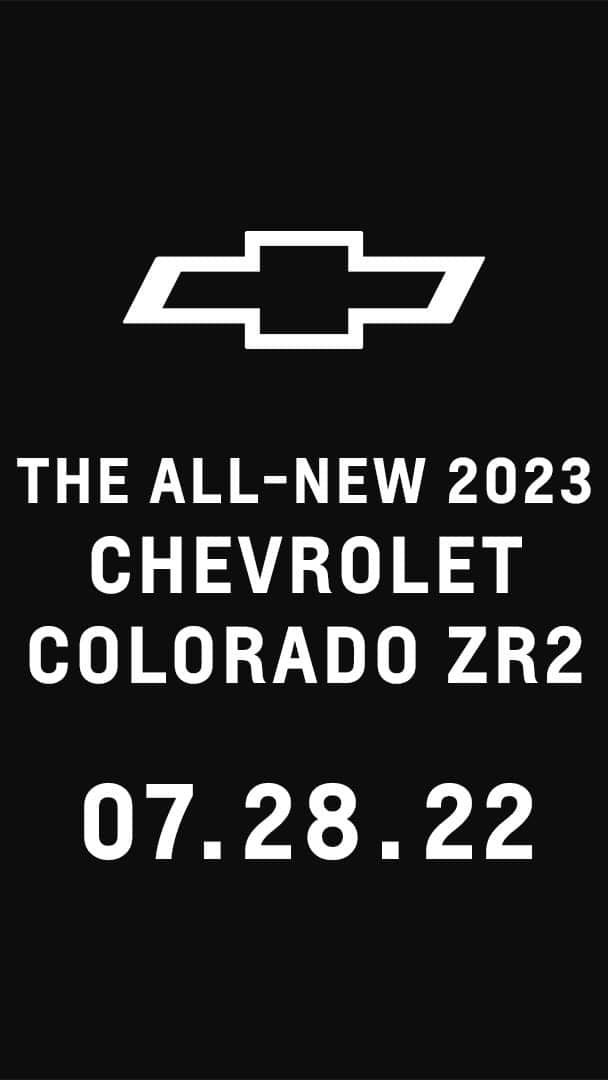 シボレーのインスタグラム：「Get ready to push the limits of adventure. See the All-New 2023 #ChevyColorado #ZR2 on 07.28.22.」