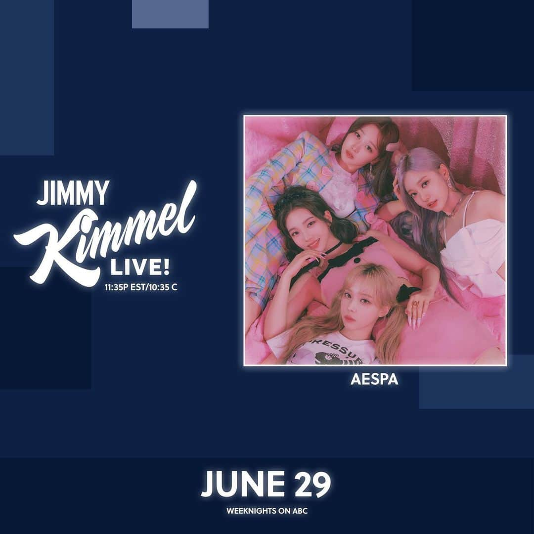 aespaさんのインスタグラム写真 - (aespaInstagram)「Watch aespa on @jimmykimmellive – June 29th on ABC! #KIMMEL  #aespa #æspa #에스파  #JimmyKimmelLive #aespa_on_KIMMEL #LifesTooShort #LTS #aespa_LTS #Girls #aespa_Girls」6月26日 23時10分 - aespa_official