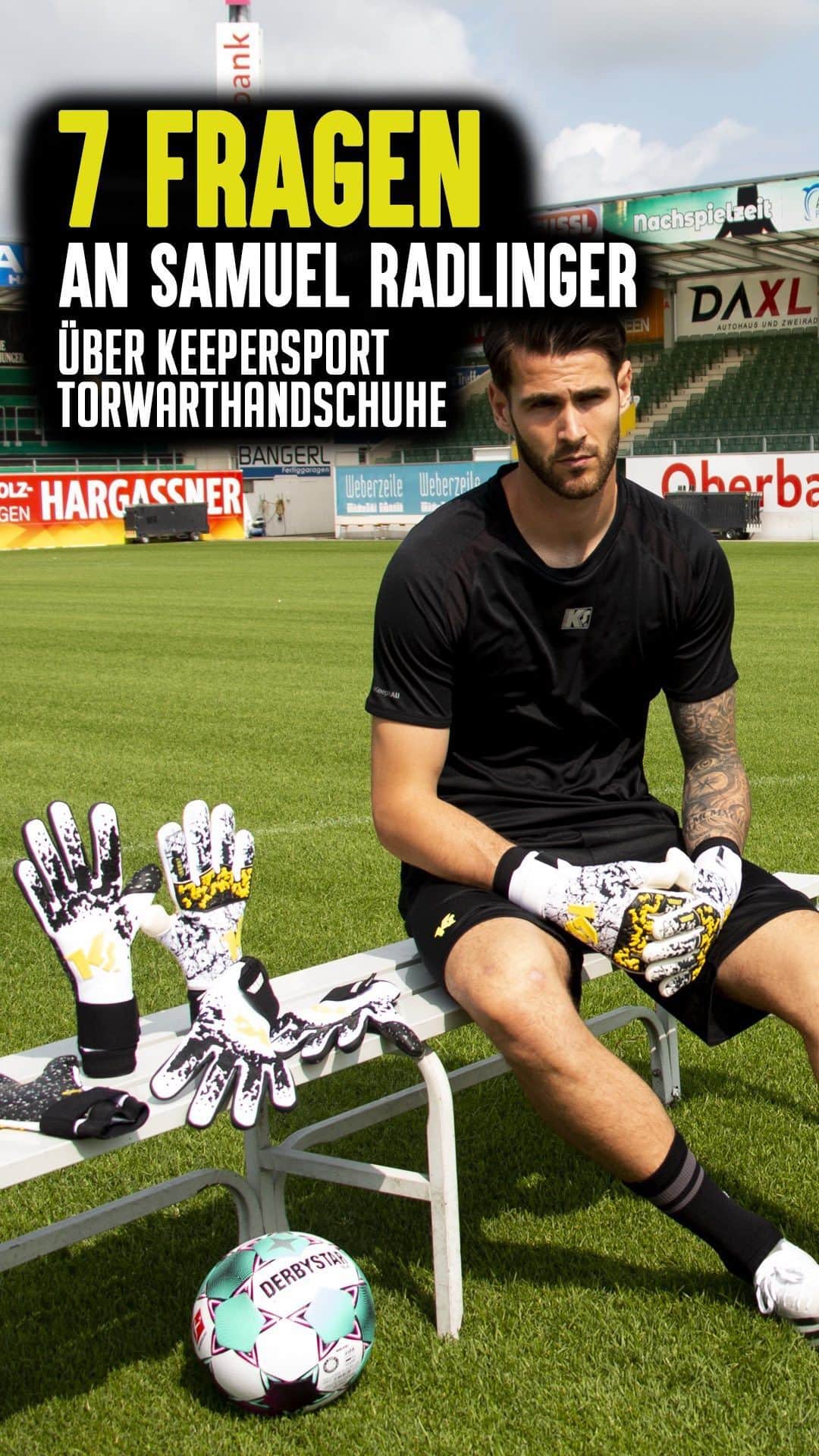 ザムエル・ラートリンガーのインスタグラム：「Torwarthandschuh 🧤Tipps & Tricks vom Profi-Torwart:  @samuelradlinger30   Alles was du schon immer über Torwarthandschuhe wissen wolltest 👀!  #torwart #torwarthandschuhe #keepersport #varan7 #tipps #profitorwart」