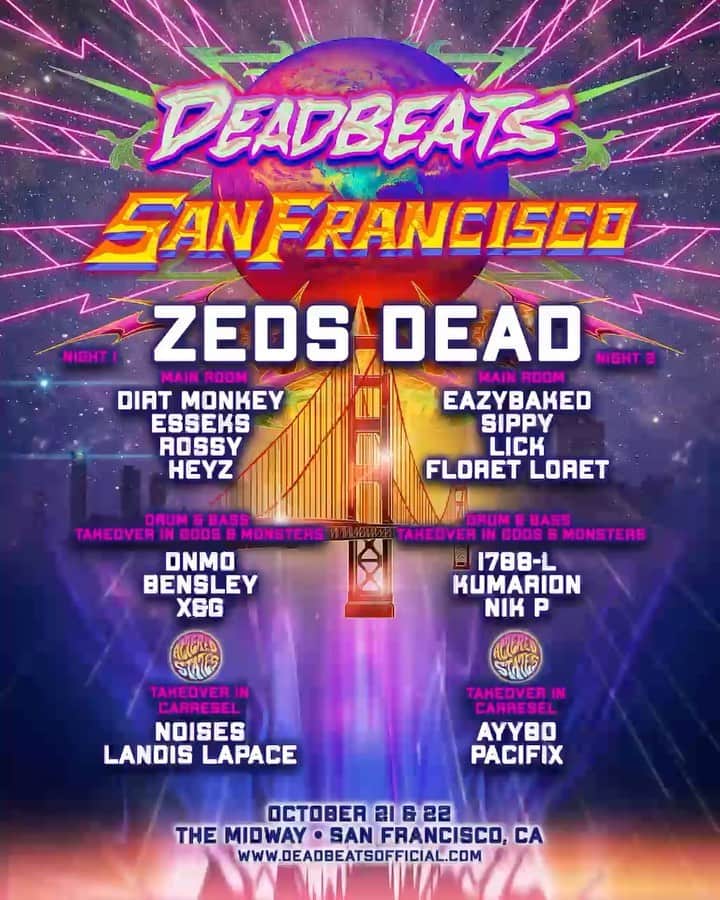 Zeds Deadのインスタグラム：「DEADBEATS SAN FRAN ONSALE NOW! See you in October for a 2 day, 3 stage takeover!」