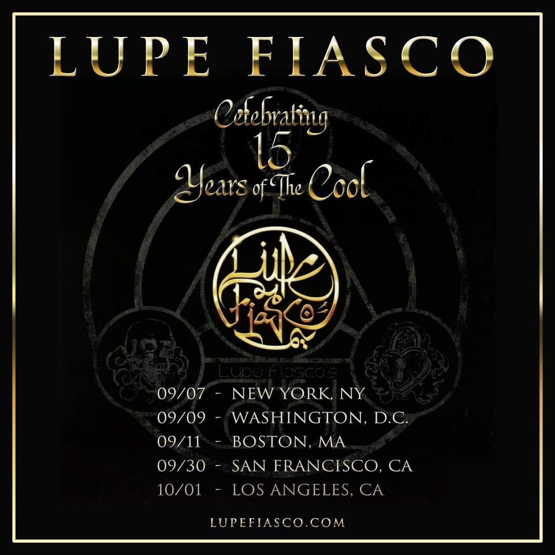 ルーペ・フィアスコのインスタグラム：「#THECOOLTOUR2022  Celebrating the 15th Anniversary Of “The Cool”  Performing the album from front to back in a city near you.   Get Tickets @ Lupefiasco.Com」