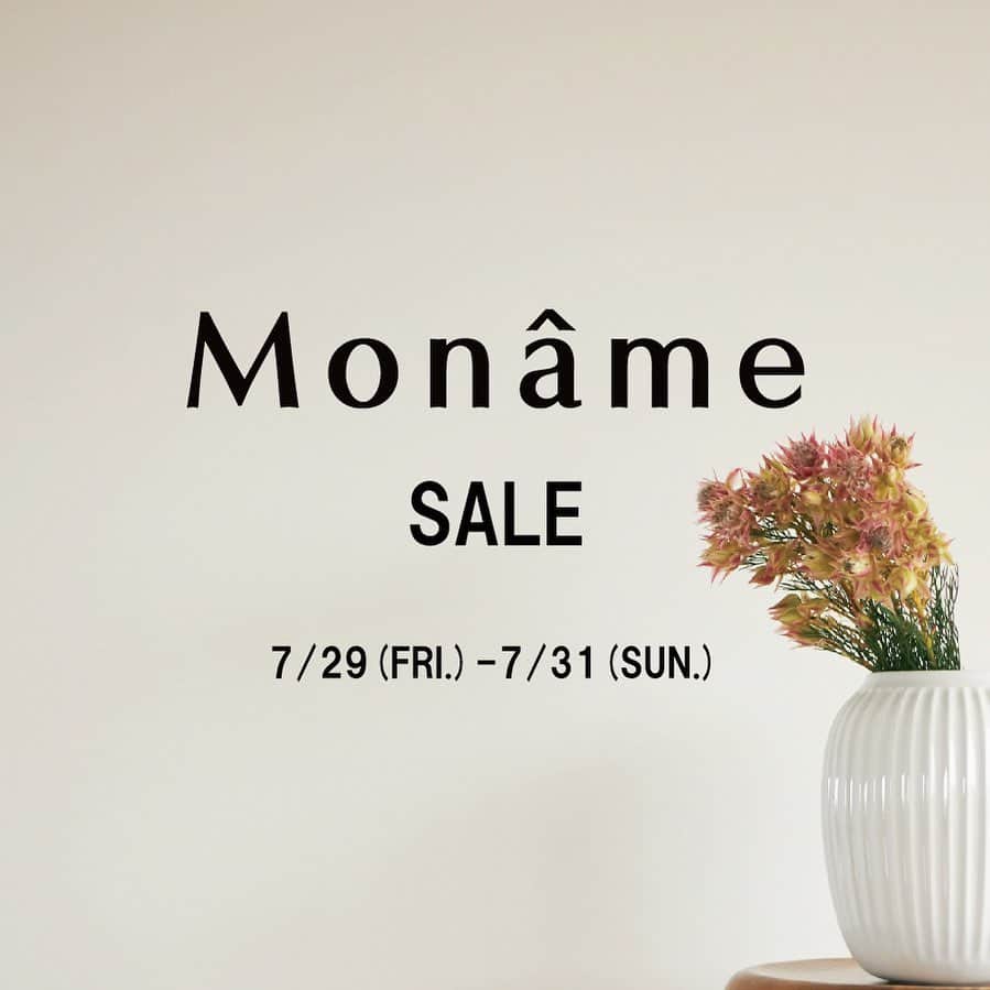 Moname Official Instagramのインスタグラム：「. 【お知らせ】  Moname ONLINE STOREでは、 7/29(金) 10：00～7/31 (日）23：59の3日間限定で 一部商品をSALE価格にて購入いただけます✨  また同期間、税込￥20000以上の購入で ご利用いただける"￥2000OFFクーポン”も配布中です！ こちらのクーポンはSALE商品だけではなく全ての商品が対象になっておりますので、是非この機会にご利用くださいませ。  【GT34MGQPK6PS】 ※購入時クーポンコード欄に上記のコードを入力いただきますと適応されます。  お得なこの機会をお見逃しなく！」