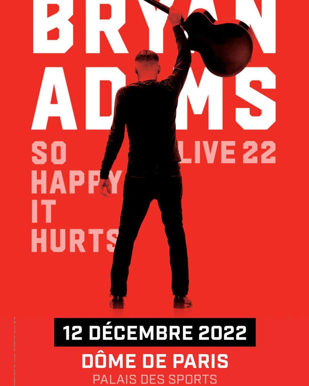 ブライアン・アダムスのインスタグラム：「Nous avons ajouté un spectacle... à Paris ! On se voit là-bas 12 December, 2022 #sohappyithurts #paris」