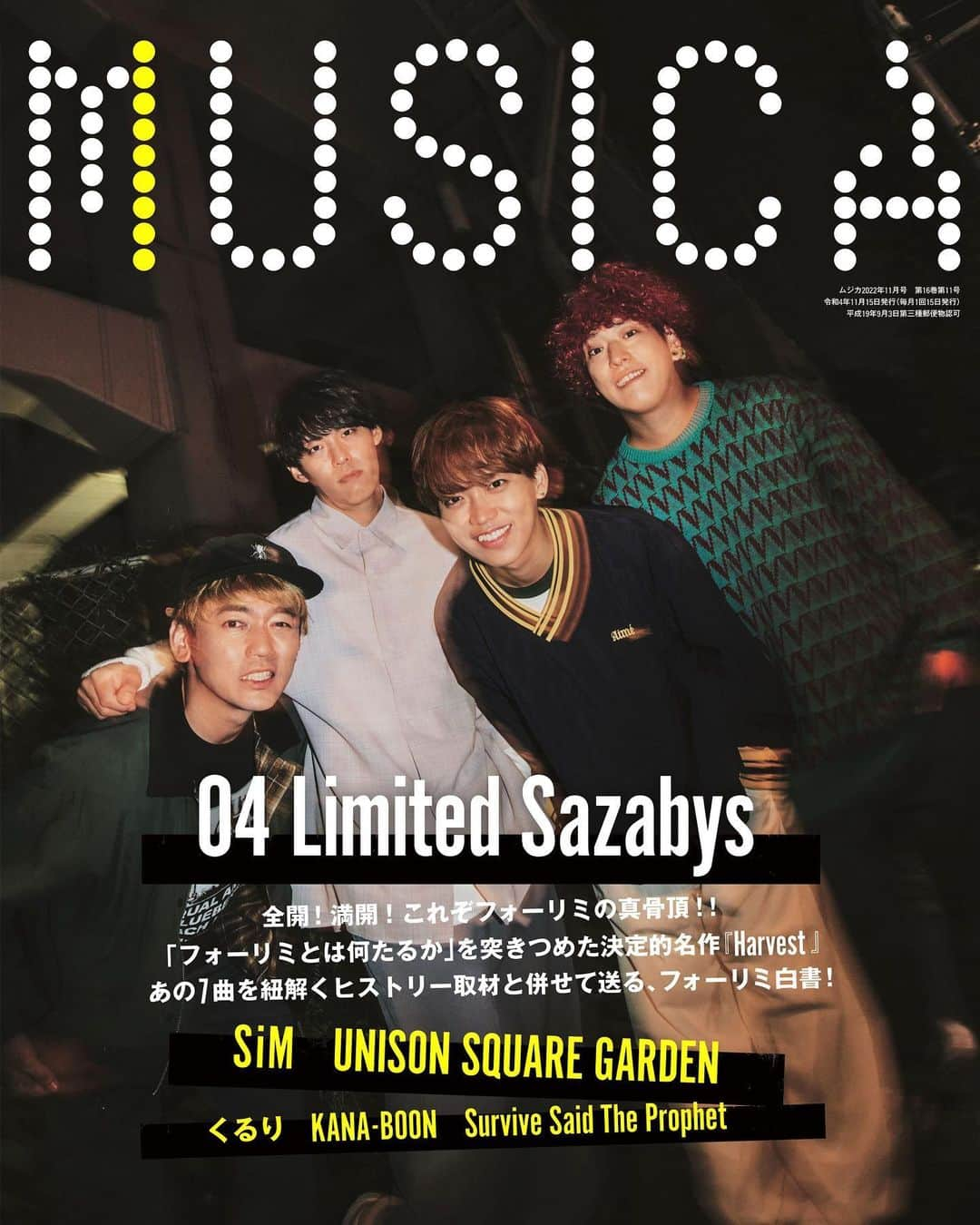 有泉智子のインスタグラム：「MUSICA2022年11月号  COVER：04 Limited Sazabys PHOTOGRAPHY：佐藤航嗣（UM） スタイリング：渕上カン ヘアメイク：加藤ゆかり  ＊  SiM UNISON SQUARE GARDEN くるり ODD Foot Works 黒子首 Survive Said The Prophet KANA-BOON FOMARE FIVE NEW OLD SPARK!!SOUND!!SHOW!! AFJB 大森靖子 Ryu Matsuyama Deep Sea Diving Club YONA YONA WEEKENDERS ベルマインツ ammo 鉄風東京 TOKYO ISLAND 2022 総括ドキュメント New Acoustic Camp 2022 …and more  #発売中」