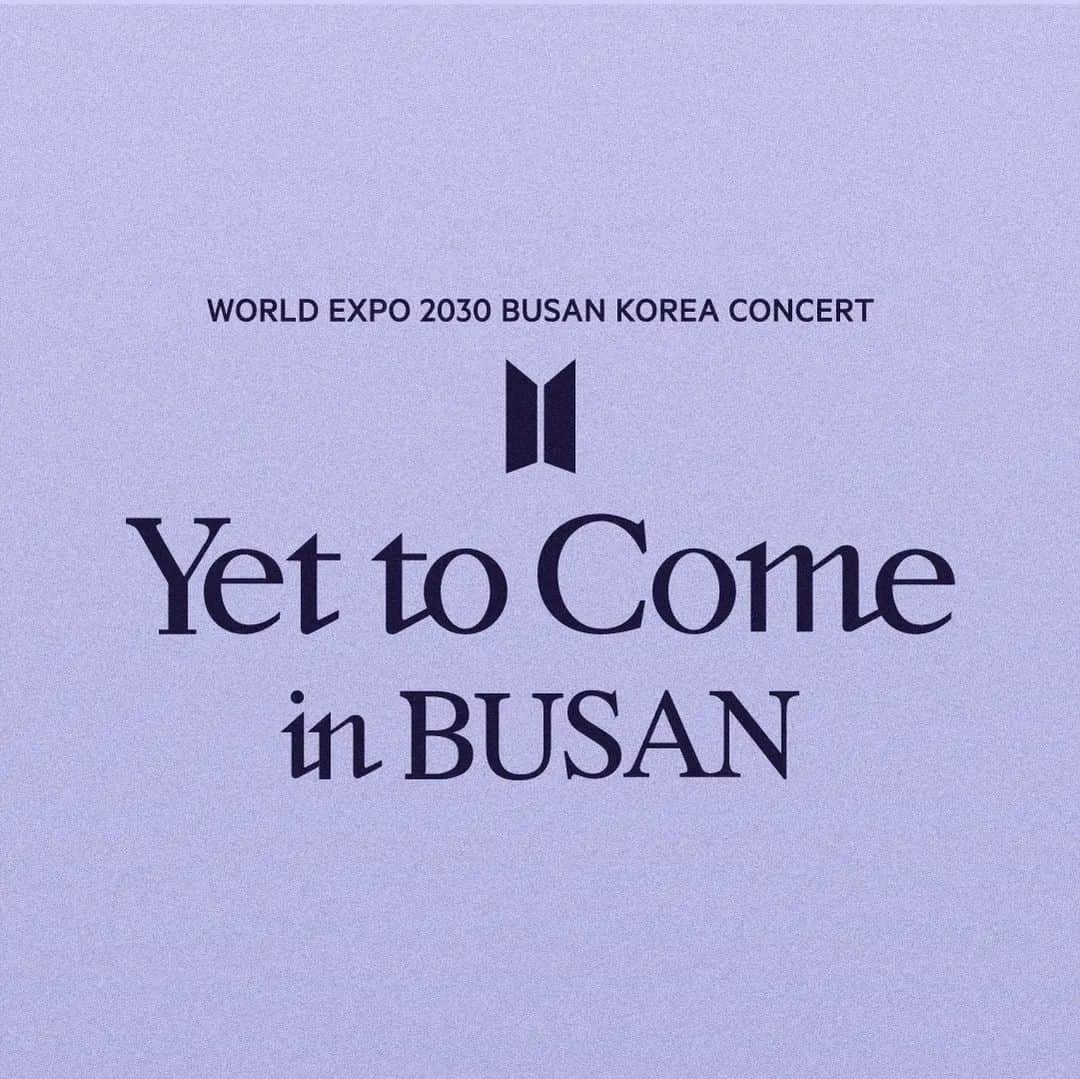 BTSさんのインスタグラム写真 - (BTSInstagram)「WORLD EXPO 2030 BUSAN KOREA CONCERT BTS <Yet To Come> in BUSAN  #YetToComeInBUSAN #BTS #방탄소년단 #EXPO2030BUSAN #WorldEXPO2030 #Busan」10月7日 16時00分 - bts.bighitofficial