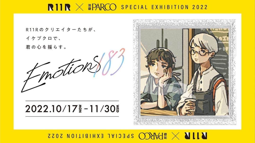 のインスタグラム：「《 お知らせ 》 本日よりR11R×池袋PARCO SPECIAL EXHIBITION ”Emotions183” が開催されております ✏︎ 様々なアーティストさまが参加されていますので、是非いろいろな場所を回っていただきたいです!  #Emotions183  こちらでは複製原画も販売中です☀︎  Check ↓ ↓ ↓ https://kaeru.parco.jp/items/?query=Emotions183_%E3%82%A2%E3%82%AD%E3%82%AA%E3%82%AB  また、TwitterでのSNSキャンペーンも開催されているとのことなのでそちらも是非、チェックしてみてください!  Check ↓ ↓ ↓ https://ikebukuro.parco.jp/pnews/detail/?id=20769  #池袋パルコ #イラスト」