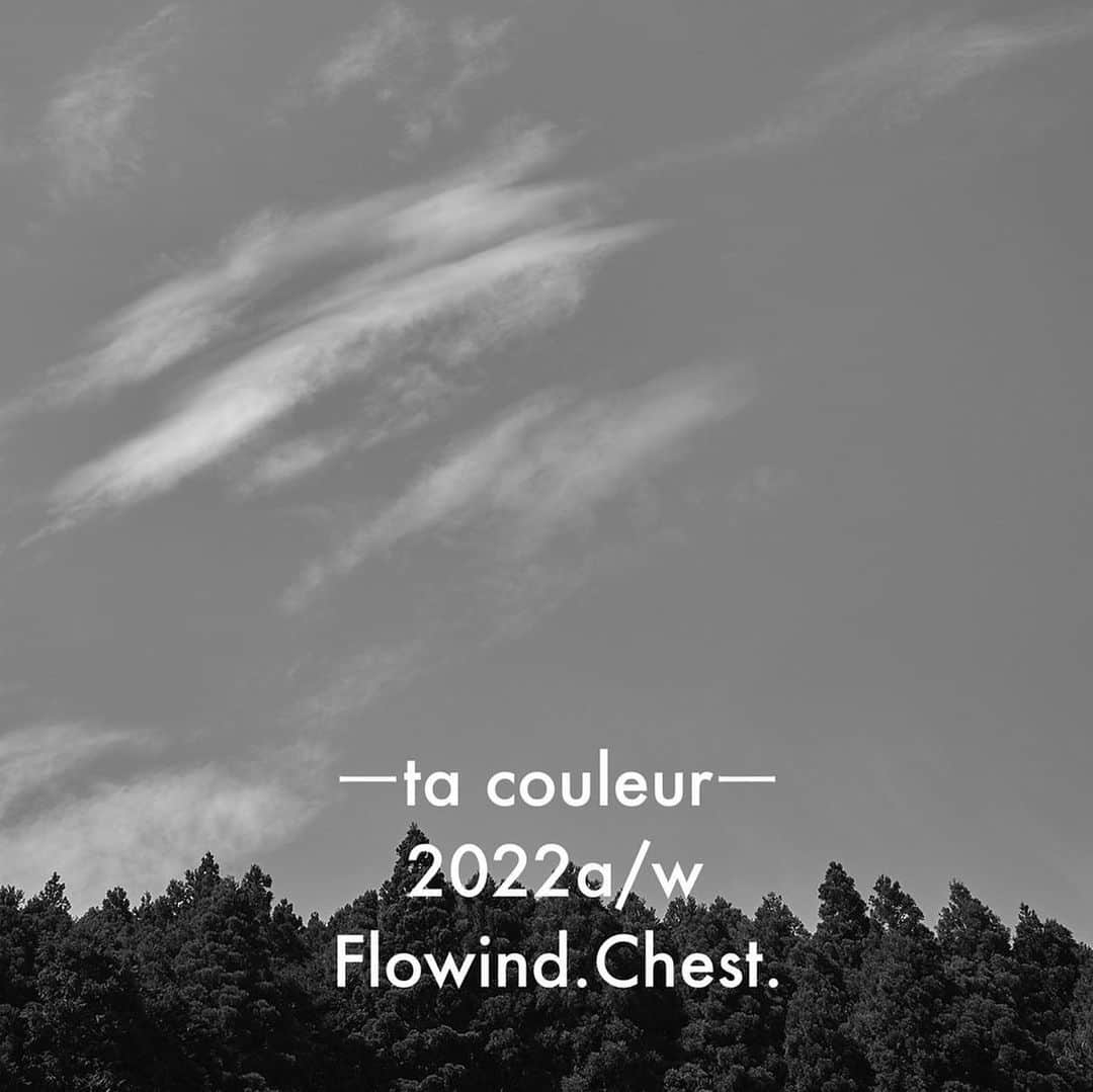 CHESTのインスタグラム：「.  ーta couleurー   2022a/w Flowind. Chest.  あした、髪は美しい。 　　　　　今、デザインを。  【direction】 takuma maekawa ami  【support】 mayu nozawa ryouske imai mina isobe  【model】  yuuki  natuki  moe  marie  【potographer】 rui okazaki  【costume support】 black out クラウンマーケット  【special support】 tani trading company  and special thx for everything   by  Flowind. Chest.」