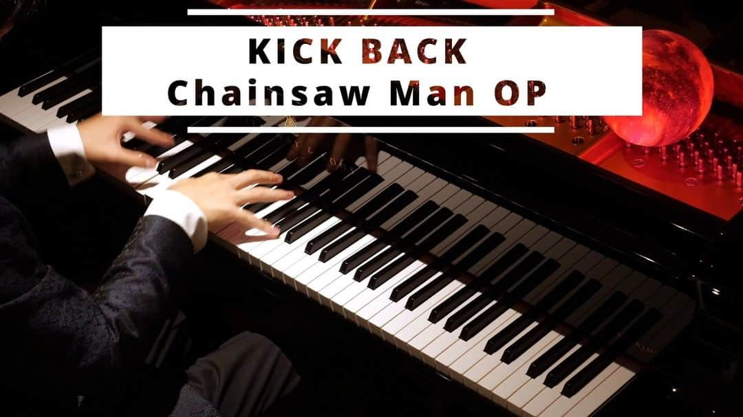 Animenz（アニメンズ）のインスタグラム：「I am back on YouTube again! The opening of Chainsaw Man - "KICK BACK" - slaps so hard, I simply couldn't resist to arrange it. I really love this song.  努力・未来・A BEAUTIFUL STAR 努力・未来・A BEAUTIFUL STAR 努力・未来・A BEAUTIFUL STAR  #chainsawman #piano」