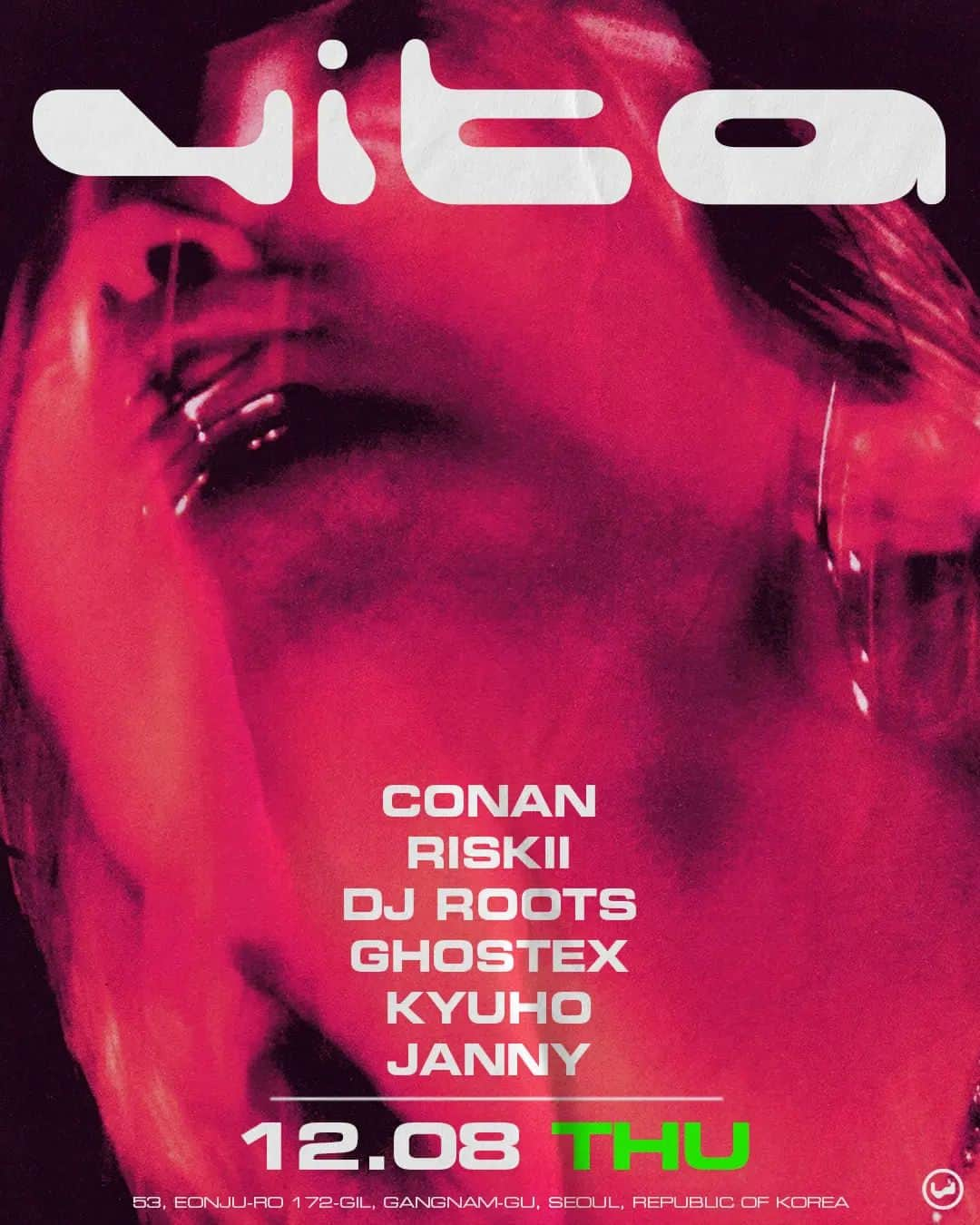 オジクさんのインスタグラム写真 - (オジクInstagram)「22.12.08 (THU)  @vitaapgu   Take Your Vitamins 💊  DJ's  Conan @djconan Riskii @riskii_kdr Dj roots @djrootskr Ghostex @ghostexx Kyuho @ximkyo Janny @jannxyy  Open : 10:00pm to late  💊Table Reservation : Link in bio (Open kakao) 💊Address : 서울특별시 강남구 언주로172길 53 / 53, Eonju-ro 172-gil, Gangnam-gu, Seoul, Republic of Korea 💊No Minors Allowed // 03년생부터 입장가능  #vita」12月6日 22時07分 - 88kief_khg