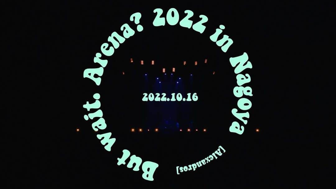 [ALEXANDROS]さんのインスタグラム写真 - ([ALEXANDROS]Instagram)「. ｢But wait. Arena? 2022 supported by Panasonic｣ 10/16(日)名古屋公演から｢Kick&Spin｣のLive MVを公開✨  アリーナツアーの予習&復習にぜひご覧ください🎸  👉https://youtu.be/ymnUtb-7MII  12/7(水),8(木)東京公演 チケット一般発売は明日11/19(土)10:00からスタート✨  ※12/8(木)公演SOLD OUT 👉https://alexandros.lnk.to/arena_yoyogi  #Alexandros  #butwaitarena」11月18日 18時27分 - alexandros_official_insta