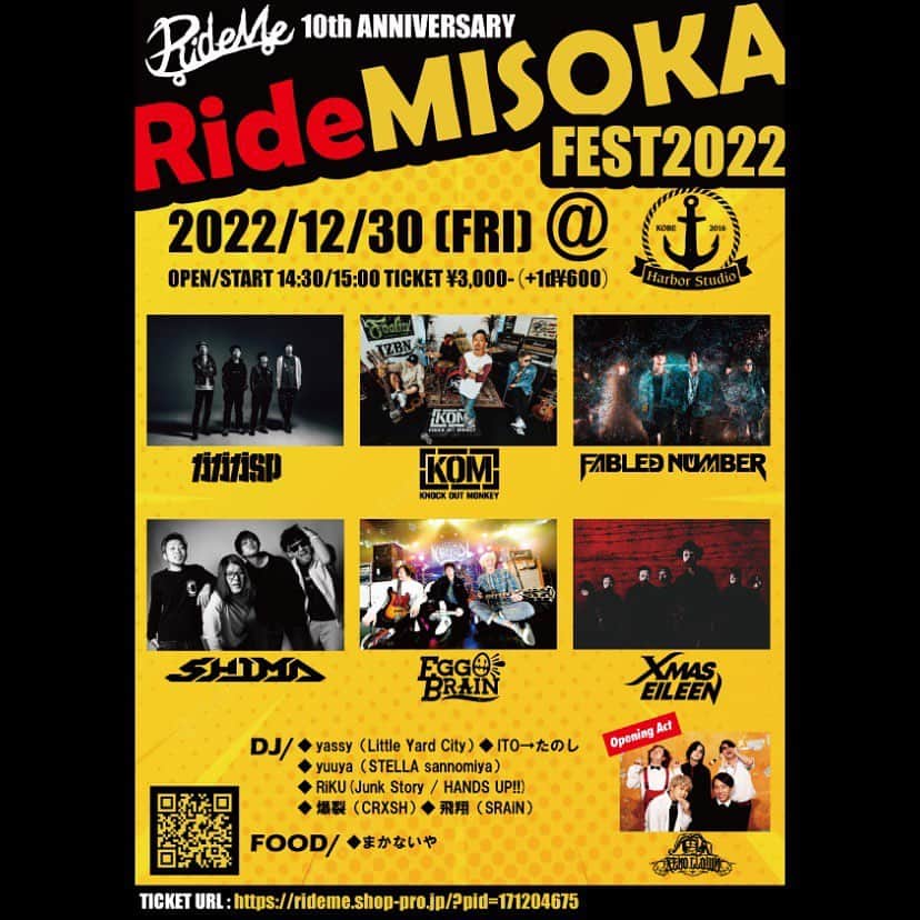 ナオミチのインスタグラム：「【RideMISOKA2022全情報解禁🔥】 最終発表アーティスト↓ ◼️Xmas Eileen ◼️ZENO CLOWN（O.A）  🔥12/30FRI🔥 at 神戸Harbor Studio  BAND/ ◼️ガガガSP ◼️KNOCK OUT MONKEY ◼️FABLED NUMBER ◼️SHIMA ◼️EGG BRAIN ◼️Xmas Eileen ◼️ZENO CLOWN（O.A）  DJ/ ◼️yassy（Little Yard City） ◼️ITO→たのし ◼️yuuya（STELLA sannomiya） ◼️RiKU(Junk Story / HANDS UP!!) ◼️爆裂（CRXSH） ◼️飛翔（SRAiN）  FOOD/ ◼️まかないや  チケット販売↓ rideme.shop-pro.jp/?pid=171204675」