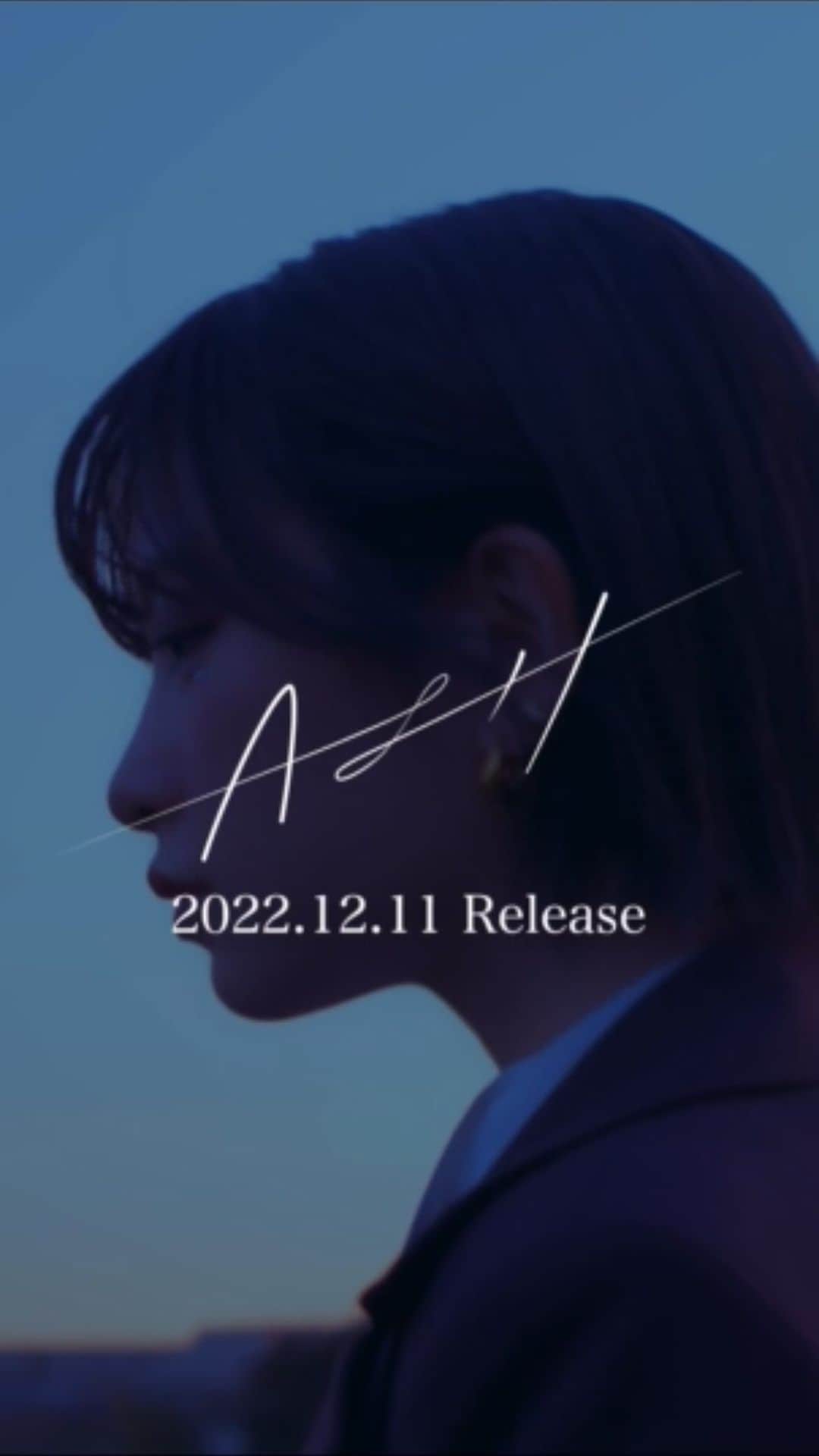 のインスタグラム：「約1年ぶりとなるシングル曲  「ASH」配信リリース決定いたしました。  お楽しみに  「ASH」 配信日:12月11日(土)0:00 より各種配信ストアからスタート  配信ストアリンク: https://linkco.re/mUucqb2r」
