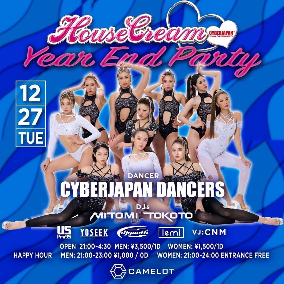 CYBERJAPAN Staffのインスタグラム：「2年ふりにようやく！！あのHouseCream が渋谷 Camelotにリターン！ DJ MITOMI TOKOTO @mitomitokoto ＆CYBERJAPAN DANCERS（Kanae, Kazue, Haruka, Miyabi）が、渋谷のど真ん中の Camelot　に戻ってきます！ どうぞお楽しみに！！」