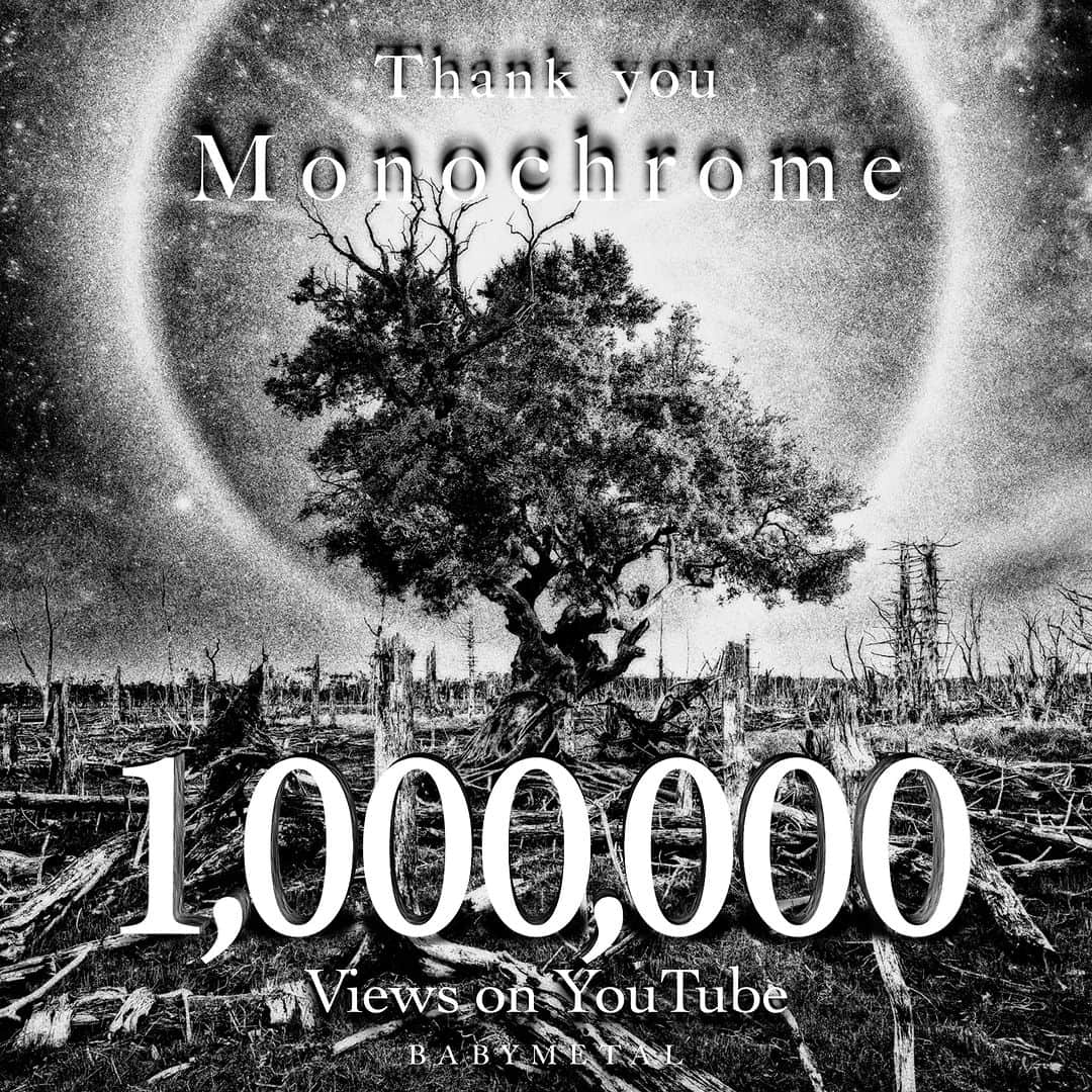 BABYMETALさんのインスタグラム写真 - (BABYMETALInstagram)「🔥100万回再生突破！🔥  Thank you for 1,000,000 views on YouTube!!   「Monochrome」OFFICIAL LYRIC VIDEO 🎦https://youtu.be/FpPBPQUdFx8  #BABYMETAL #MONOCHROME #THEOTHERONE」12月24日 13時00分 - babymetal_official