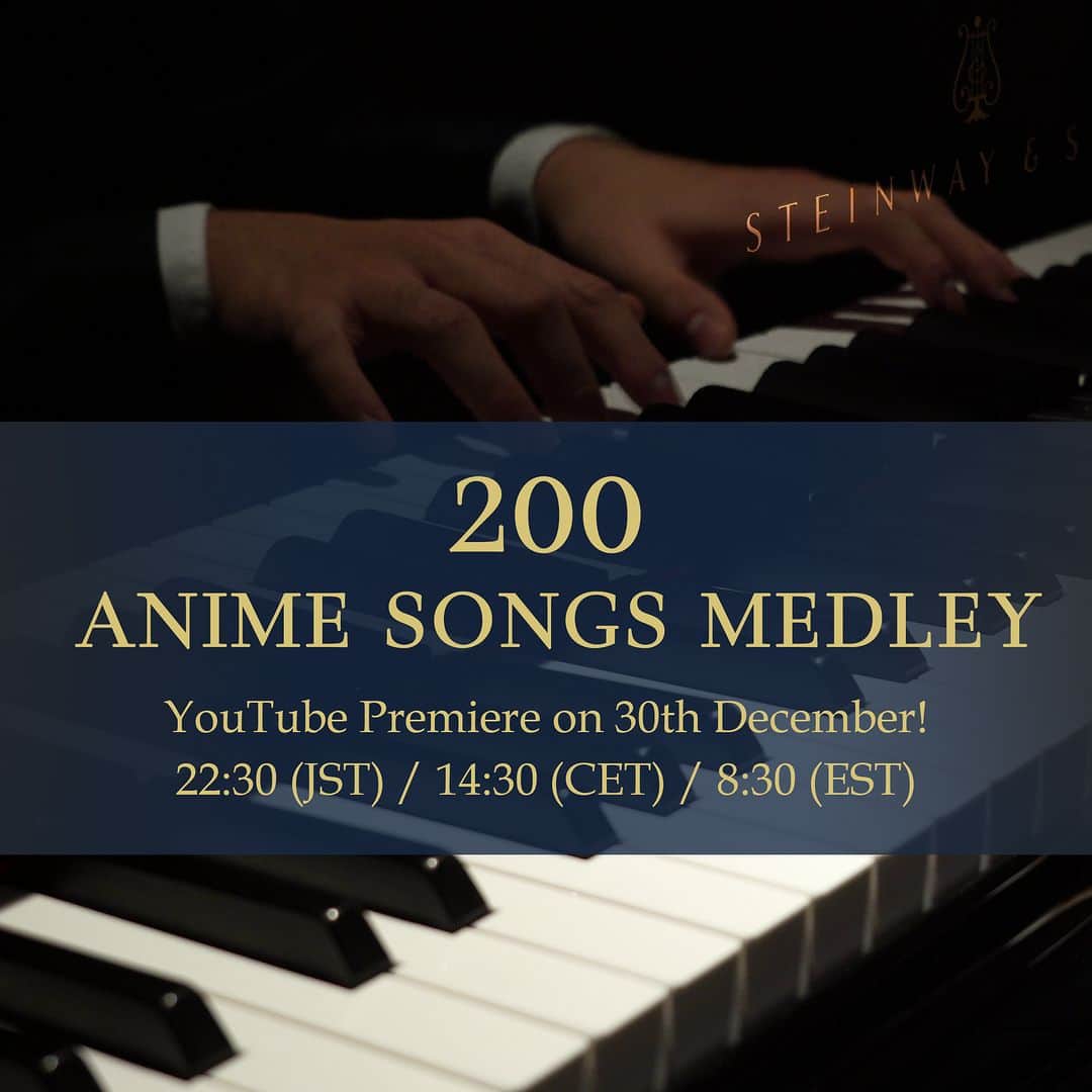 Animenz（アニメンズ）のインスタグラム：「🎉Special 200 Anime Songs Medley!🎉 Finally, the ultimate piano medley (total 1h 47min) will be uploaded in a few days!!! I have been working this project for the past few months to celebrate my 2 Million subscriber milestone and it's probably the biggest project I have ever done for my YouTube channel.   Here is a quick overview of the Medley:   ●Overture: Shounen (10min) ① 2010s-2020s (35min)  ② Kyo-Ani, Romance, Comedy, Fantasy (40min) ③ Classic Anime (20min) ●Finale  DATE: Friday 30th December   【5:30】Los Angeles, USA 【8:30】New York, USA  【10:30】 São Paulo, Brazil 【14:30】 Berlin, Germany 【19:00】 Mumbai, India 【22:30】 Tokyo, Japan 【24:30】 Sydney, Australia  Thank you everyone for your support in all these years! I wouldn't have made it that far without you.  I hope we can celebrate together in the YouTube Livechat on the 30th December!  Don't miss out the historical moment of my channel!  Animenz」