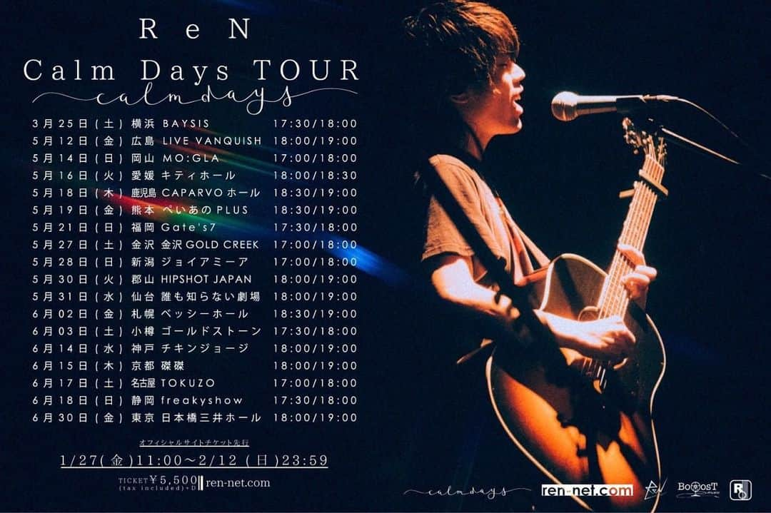 ReNさんのインスタグラム写真 - (ReNInstagram)「2023年、始動！ 全国18公演、よろしく！  “Calm Days TOUR”開催決定！  アコースティックの演奏とループステーションで巡るCalm Days Tour  チケット先行受付は1/27(金)11:00よりオフィシャルHPにて受付スタート⚡️  受付期間:1/27(金) 11:00〜 2/12(日) 23:59  #ReN #CalmDaysTOUR」1月27日 11時50分 - renstar.gram