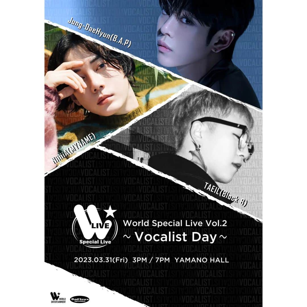 Block Bのインスタグラム：「🐝テイル兄ちゃん出演決定だBee～🐝  K-POP3組のメインボーカリストが共演🎵  🧡World Special Live Vol.2🧡 　　　〜Vocalist Day〜  ⏰2023.3.31(金)3PM / 7PM 🎪 山野ホール  ⭕Jung-DaeHyun (B.A.P) ⭕NiiiiiA (MYNAME) ⭕TAEIL (Block B)  🎟️2/1(水)12:00～BB無料会員先行受付開始 🔗 https://blockb.jp/  BBCのみなさんお楽しみにだBee～✨ ﾃｲﾙﾆｰﾁｬﾝﾅﾆｳﾀｯﾃｸﾚﾙｯ!!??ﾎﾞｸﾓﾄﾞｷﾄﾞｷﾀﾞﾋﾞｯｯｯｯ!!!!!  #BLOCKB #태일 #TAEIL #BAP #정대현 #チョンデヒョン #MYNAME #コヌ #NiiiiiA」
