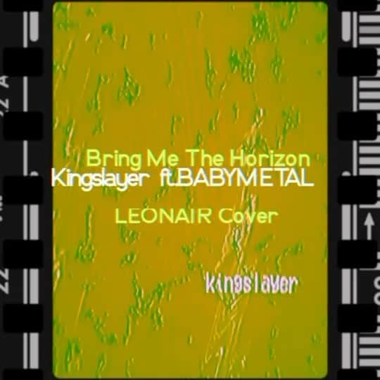 のインスタグラム：「Kingslayer - Bring Me The Horizon ft. BABYMETAL Covered by LEONAIR Watch the full video on my YouTube 😈❤️‍🔥👑  #bringmethehorizon #babymetal #kingslayer #cover #leonair」