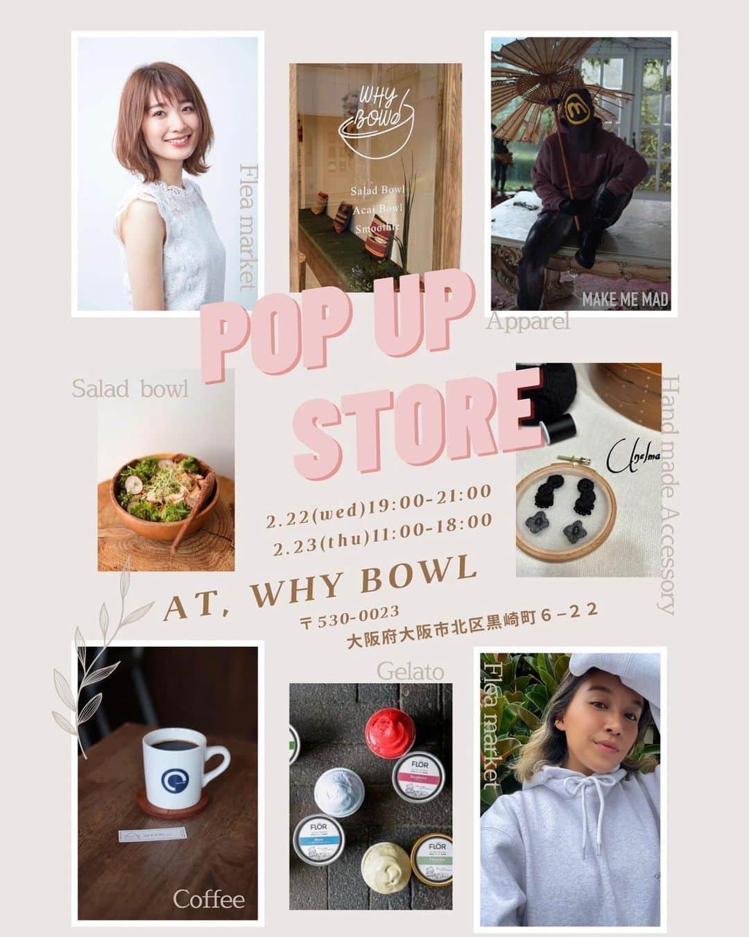 杉枝真結のインスタグラム：「☺︎ 【イベント詳細】 POP UP STORE in大阪💐✨ 2日間の限定イベント開催決定！  @whybowl_osaka にて 2日間の限定イベントを開催いたします！  2/22(水)19:00-21:00 ※フリーマーケットのみ 2/23(木・祝)11:00-18:00 【全店出店】  〒530-0023 大阪府大阪市北区黒崎町6-22  この日限りの空間を是非お楽しみください✨  👗Flea market  @mayusugieda_official & @achaaaan_cks  👕Apparel @makememad_official   🪡Hand made accessory @unelma_handmade  ☕️Coffee @cup.of.talk.coffee.kotoen  🍨Italian gelato @florgelato_osaka  🥗salad bowl, acai bowl @whybowl_osaka  ショッピングバッグ等のご用意はございません。マイバッグ持参にご協力いただきますよう、よろしくお願いいたします。  店内、わずかなスペースではございますが、飲食可能な机と椅子をご用意しております。イートインでもテイクアウトでもお楽しみ下さい🍴(店内にて購入した商品のみ、イートイン可)  決済方法 ⇒ 現金 / PayPay /クレジットカード (ショップによって異なります。)  特に人数制限はございませんが、店内混雑緩和の為、お待ちいただく場合がございますので、どうかご了承ください。  #拡散希望」